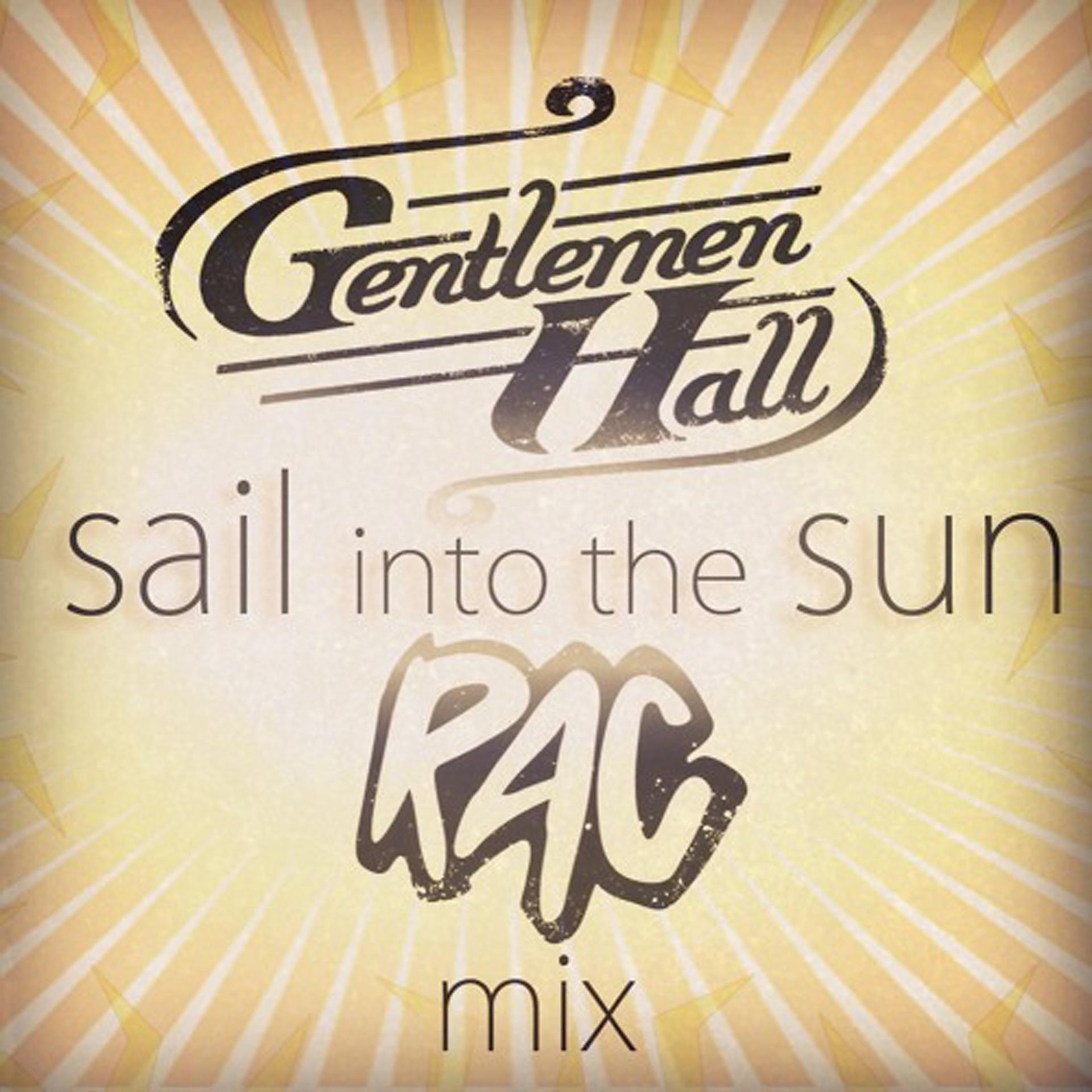 Постер альбома Sail into the Sun (Rac Mix)