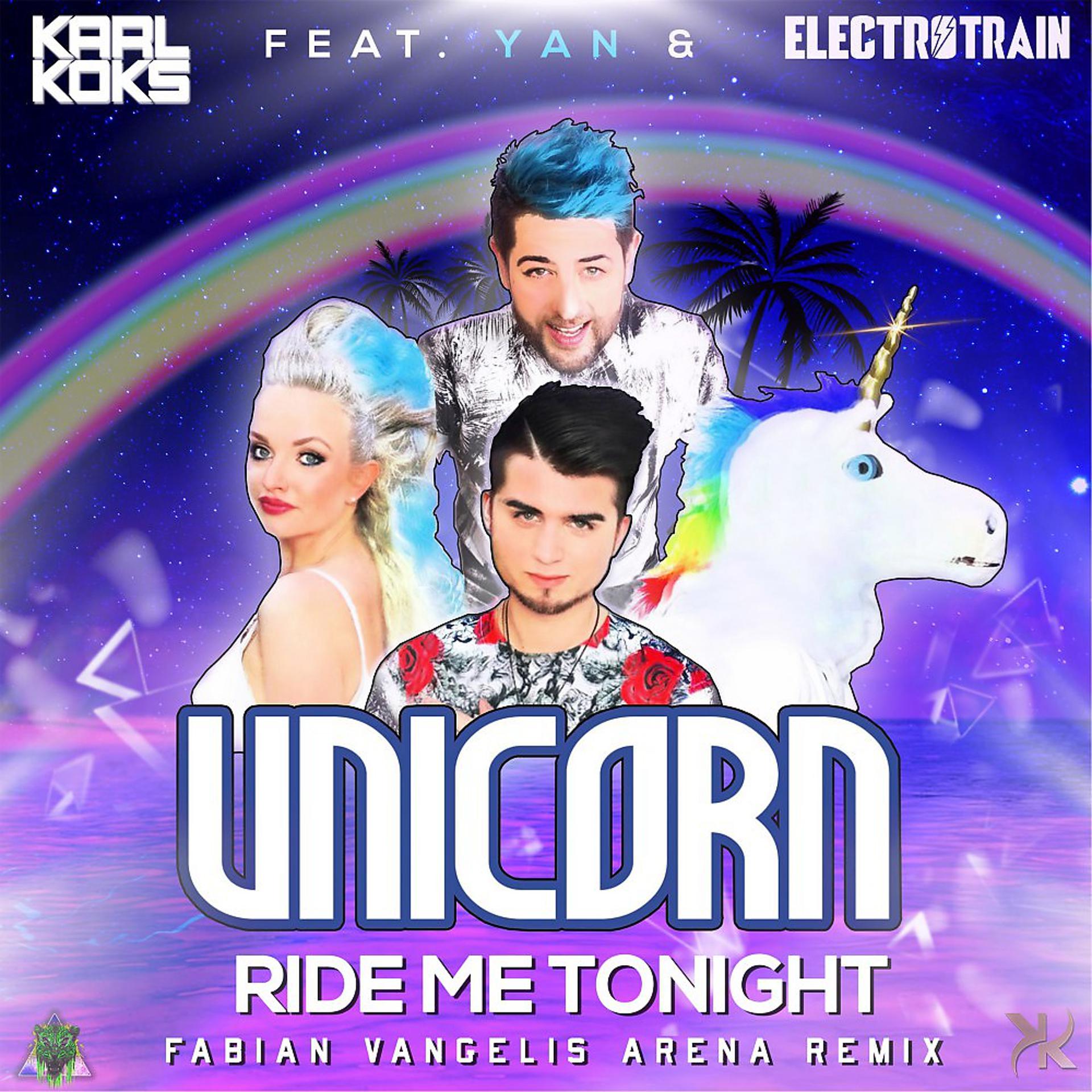 Постер альбома Unicorn (Ride Me Tonight) [Fabian Vangelis Arena Remix]