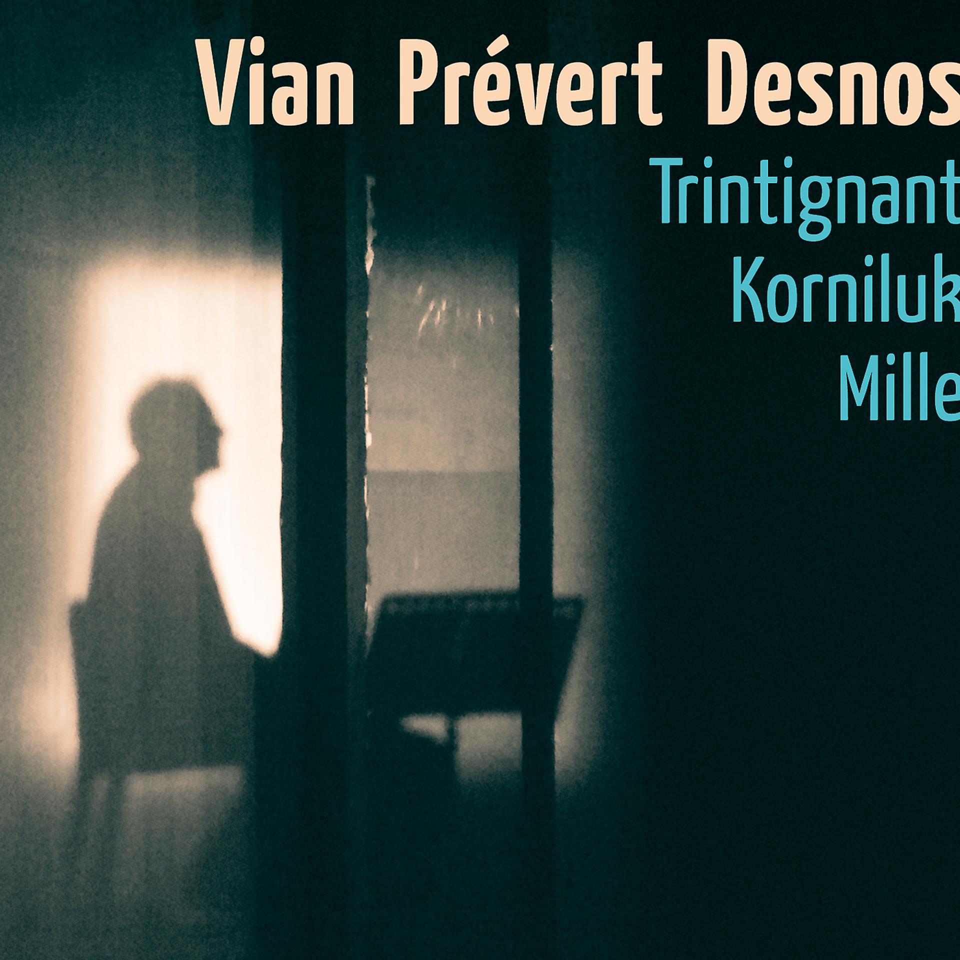 Постер альбома Vian Desnos Prévert