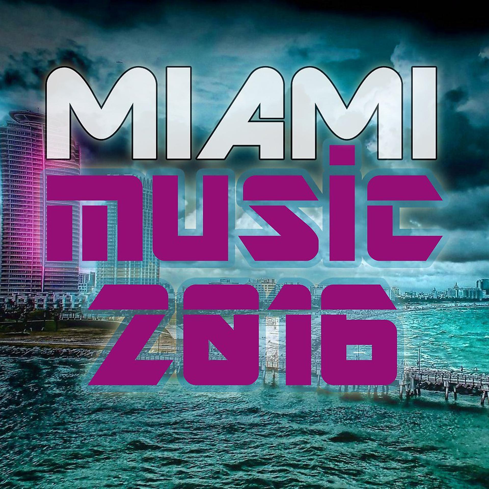 Постер альбома Miami Music 2016