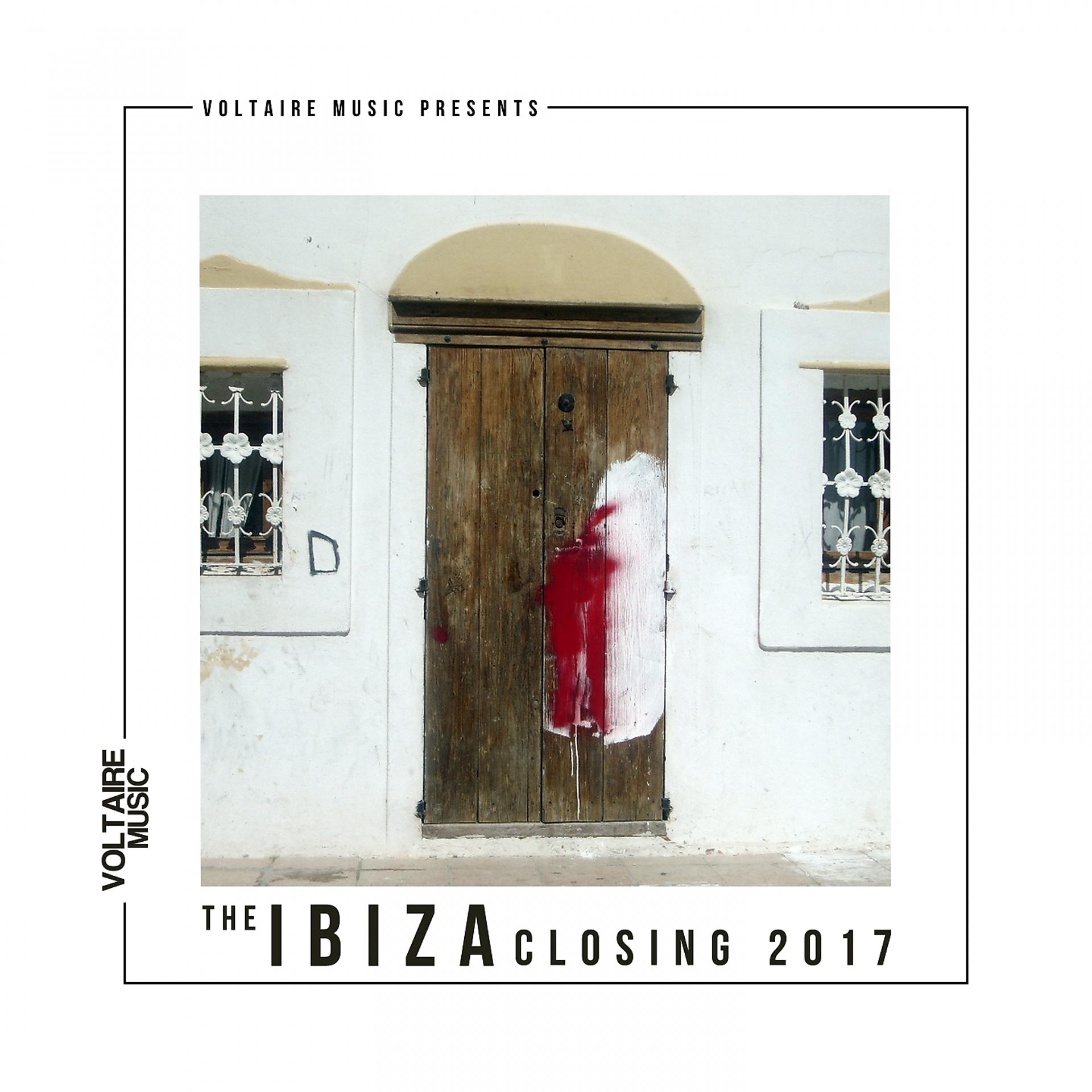 Постер альбома Voltaire Music pres. The Ibiza Closing 2017
