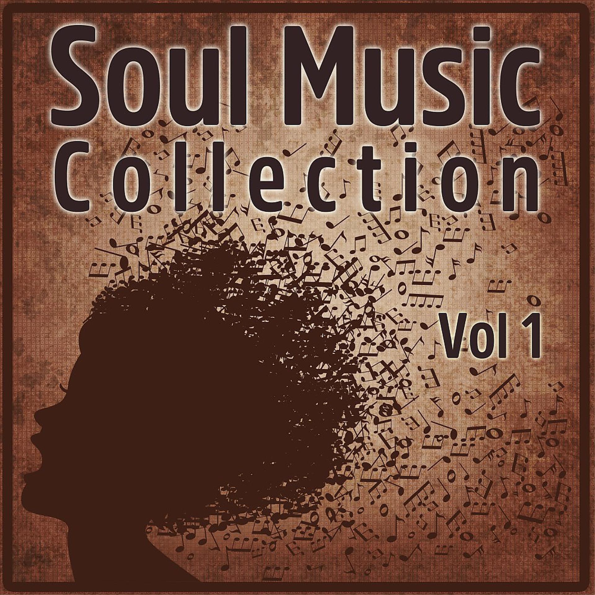 Постер альбома Soul Music Collection, Vol. 1