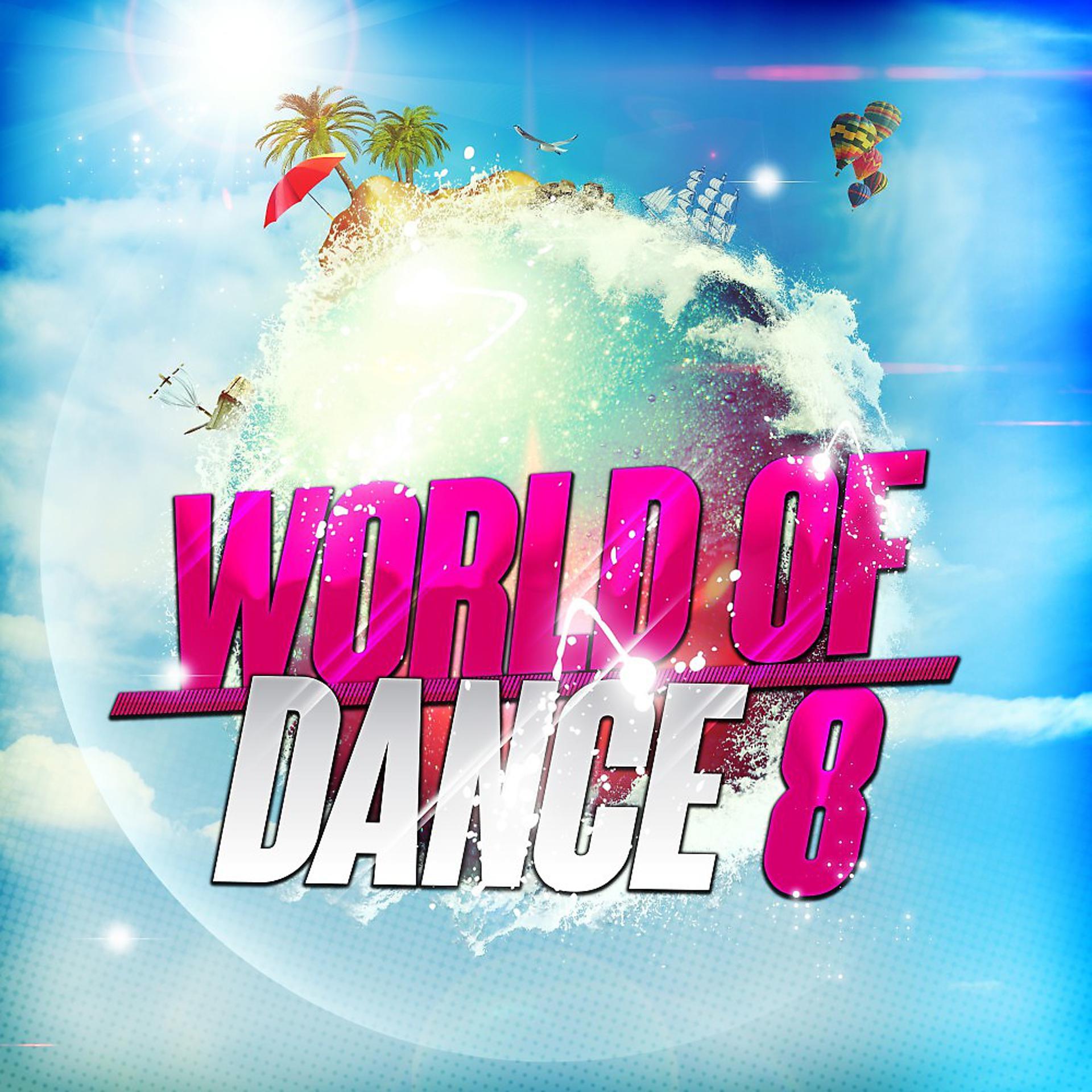 Постер альбома World of Dance 8