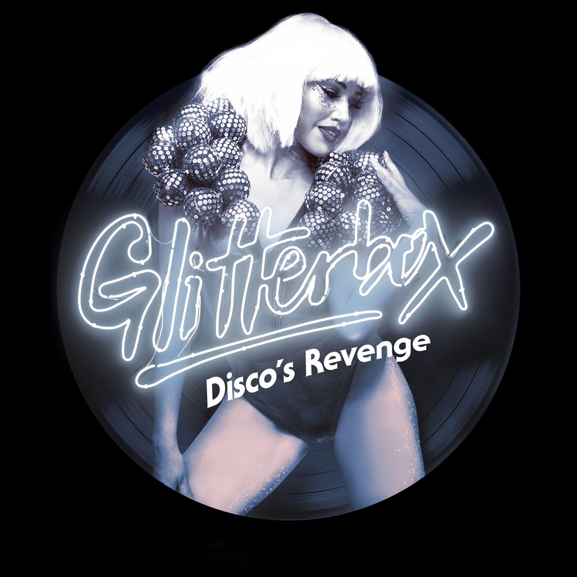 Постер альбома Glitterbox - Disco's Revenge
