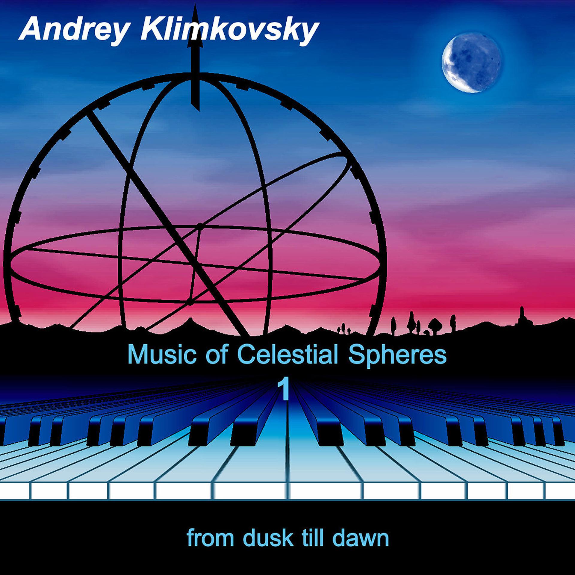 Постер альбома Music of Celestial Spheres, Pt. 1 (From Dusk Till Dawn)