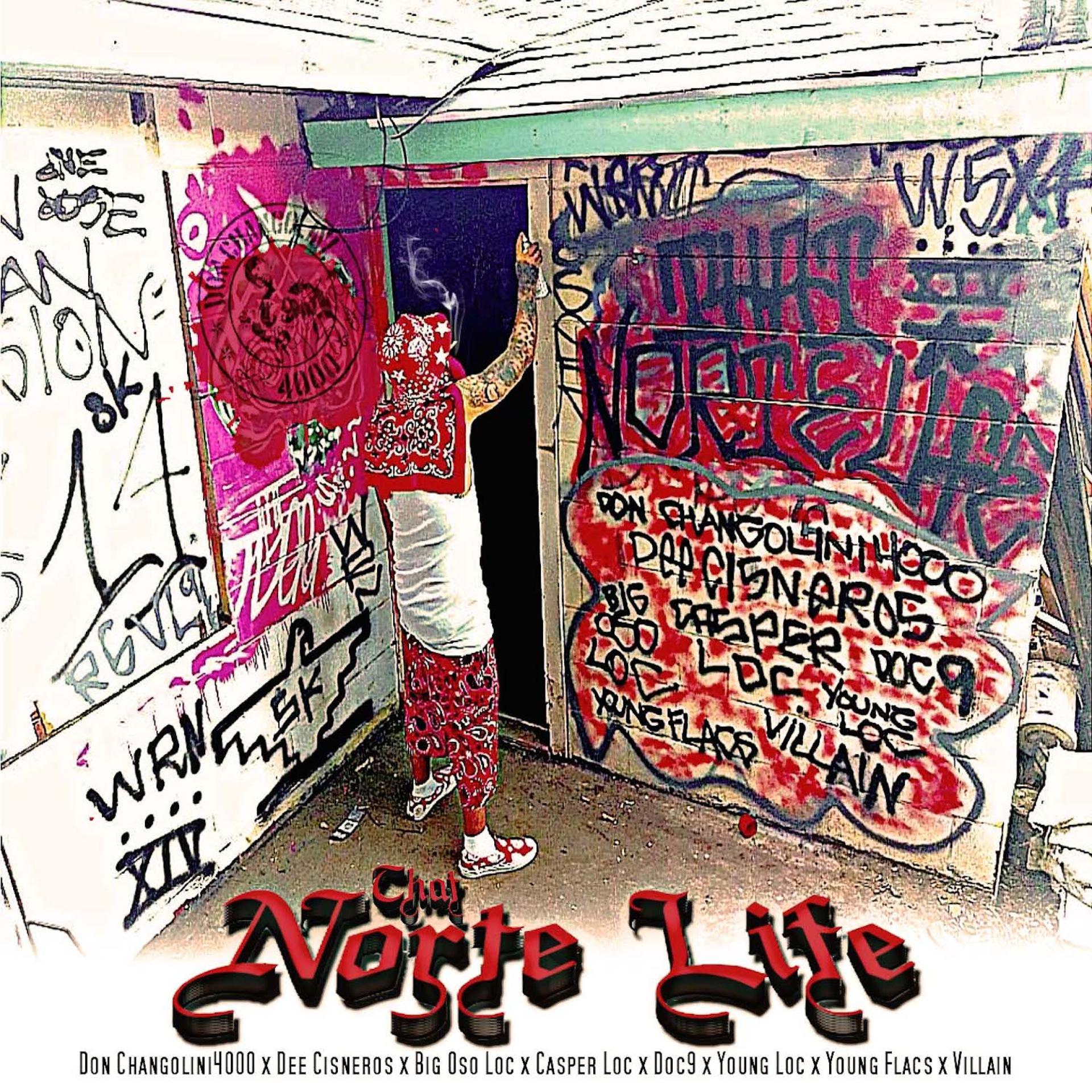 Постер альбома That Norte Life (feat. Dee Cisneros, Big Oso Loc, Casper Loc, Doc 9, Young Loc, Young Flacs & Villain)