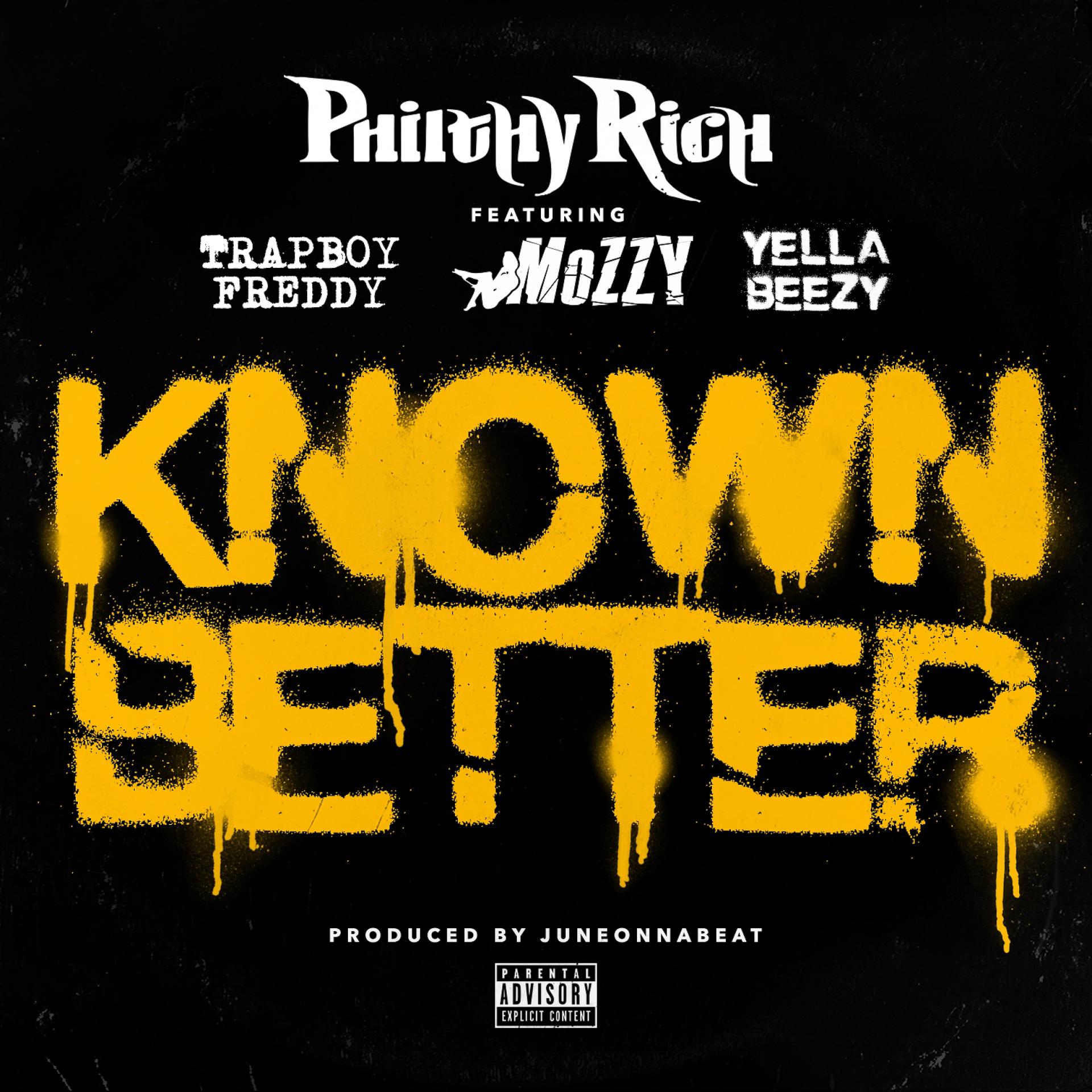 Постер альбома Known Better (feat. Trapboy Freddy, Mozzy & Yella Beezy)