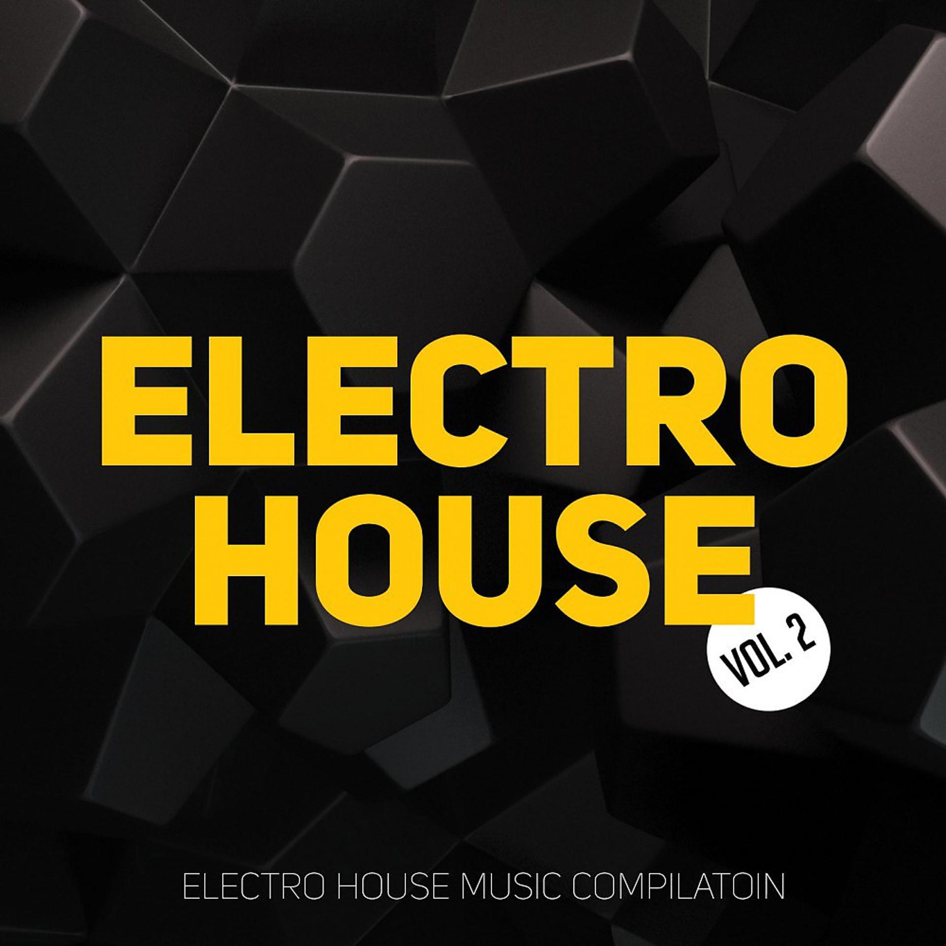 Постер альбома Electro House Compilation, Vol. 2