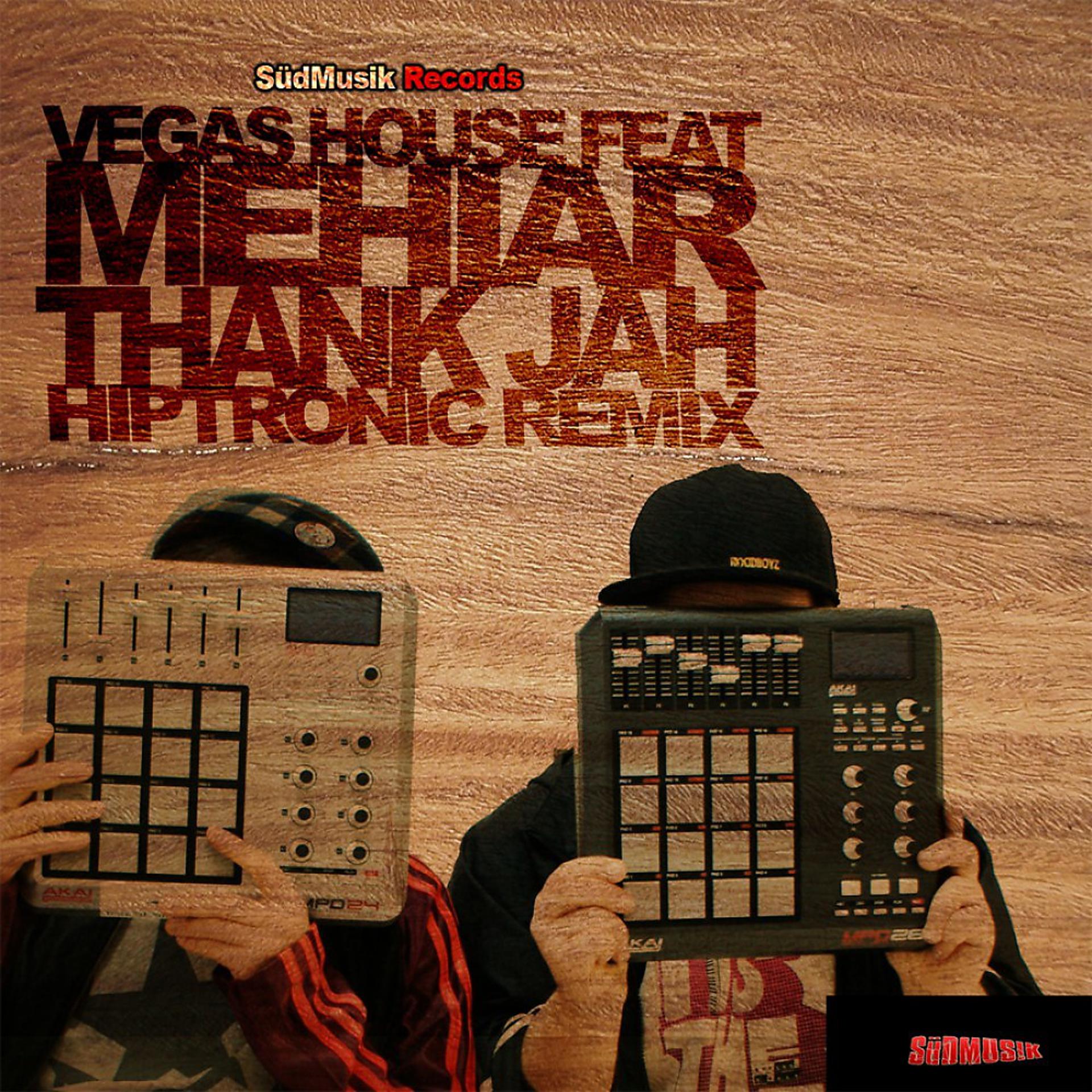 Постер альбома Thank Jah Remixes Feat Vegas House