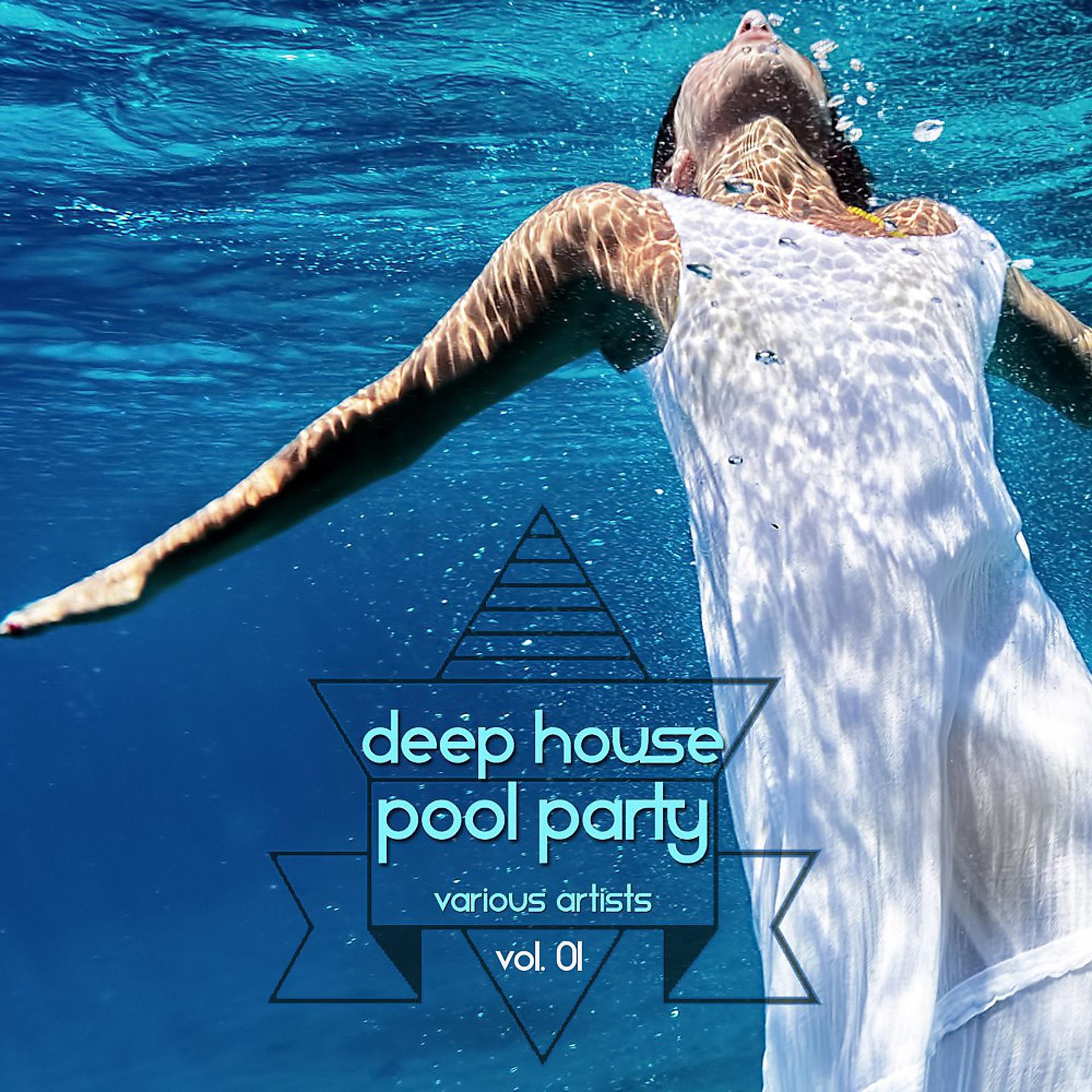 Постер альбома Deep House Pool Party, Vol. 01