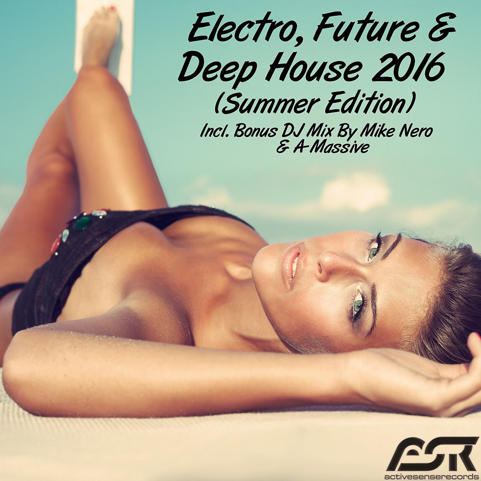 Постер альбома Electro, Future & Deep House 2016 (Summer Edition)