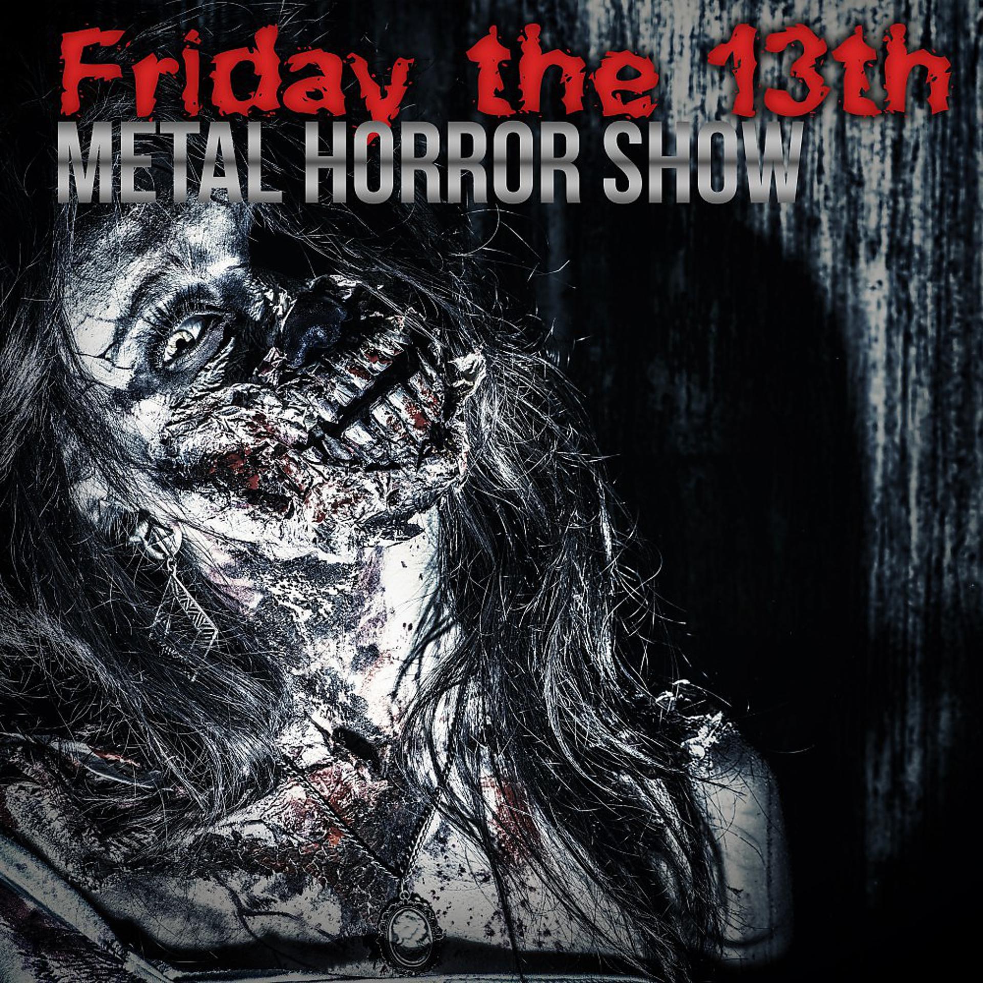 Постер альбома Friday the 13th: Metal Horror Show