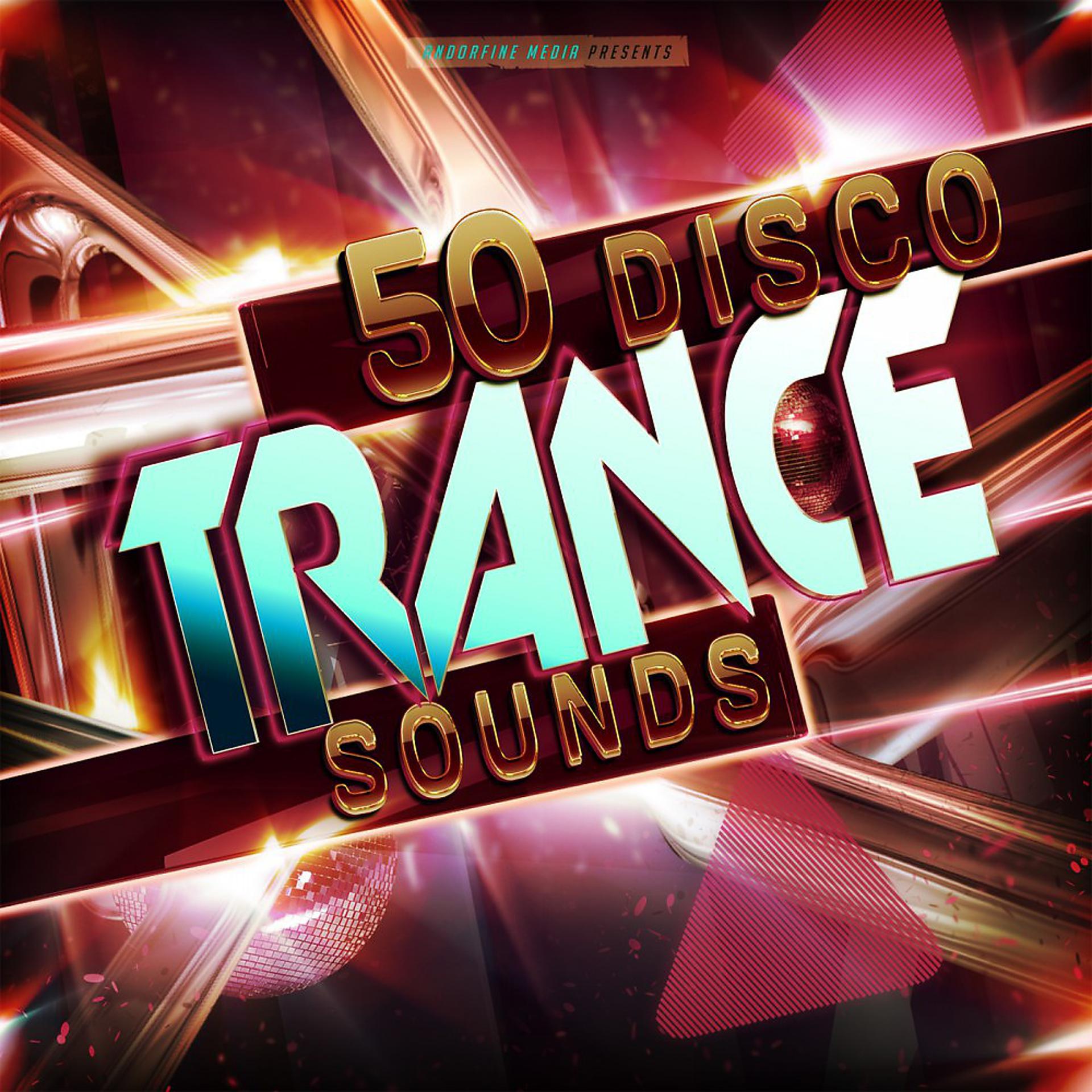 Постер альбома 50 Disco Trance Sounds