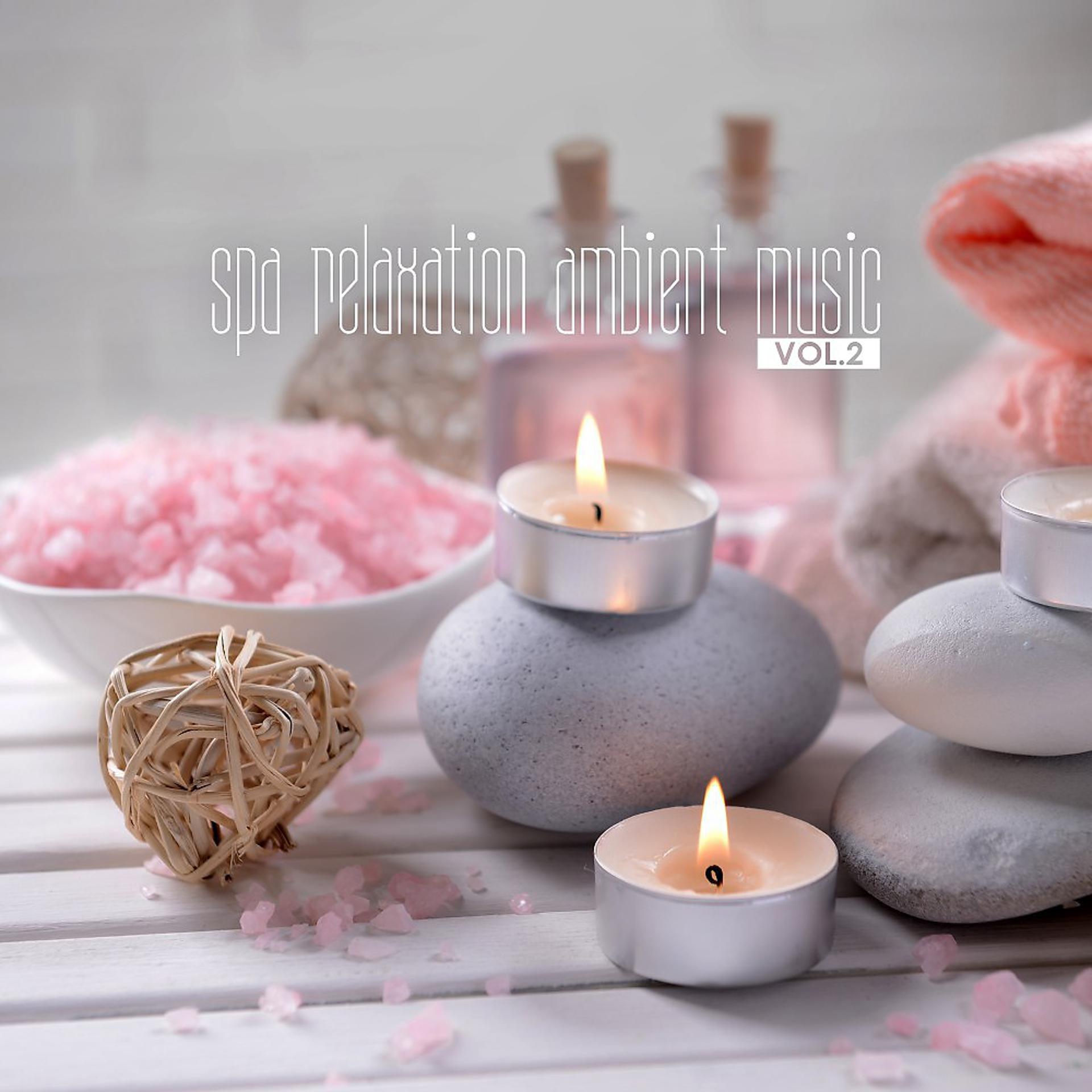 Постер альбома Spa Relaxation Ambient Music, Vol. 2