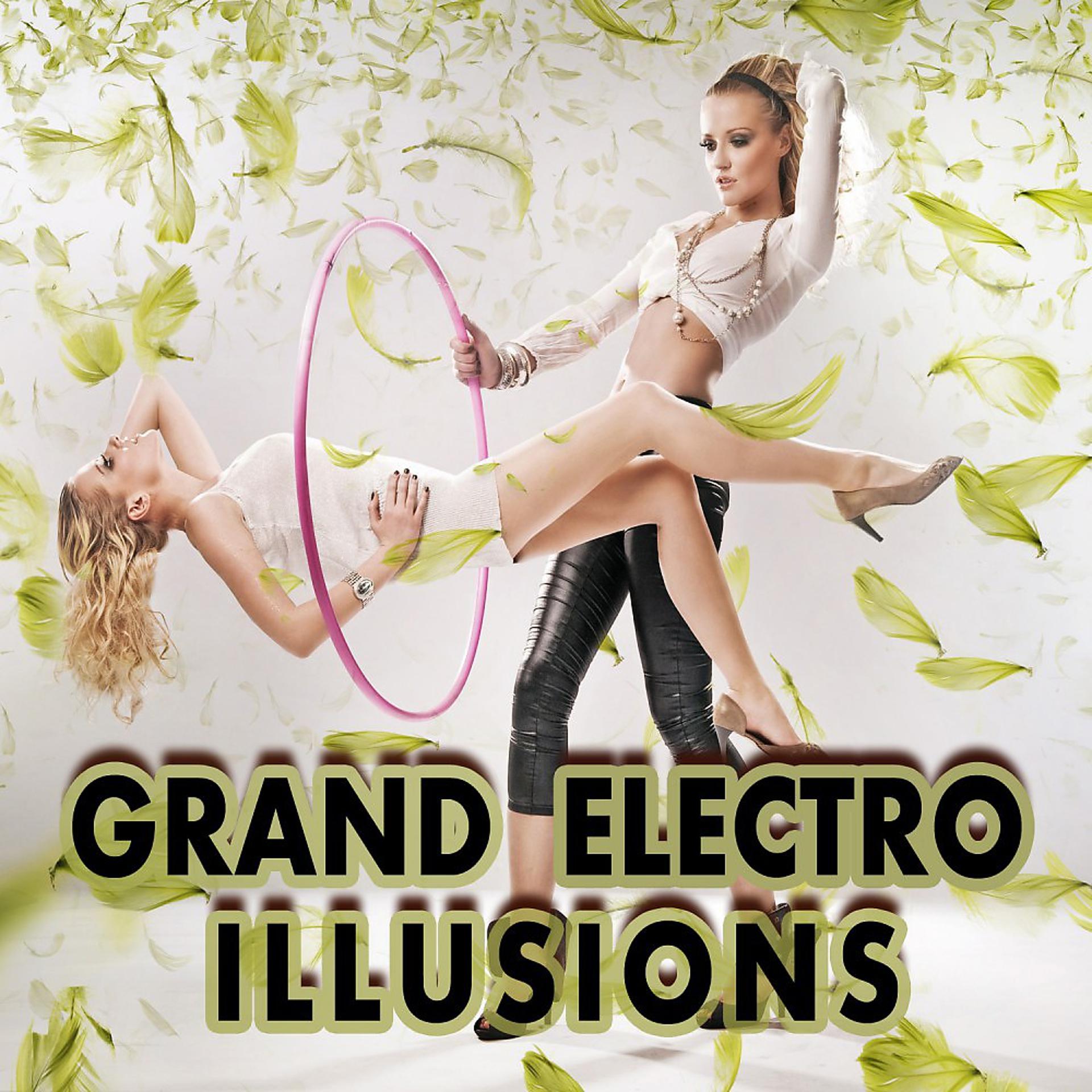 Постер альбома Grand Electro Illusions