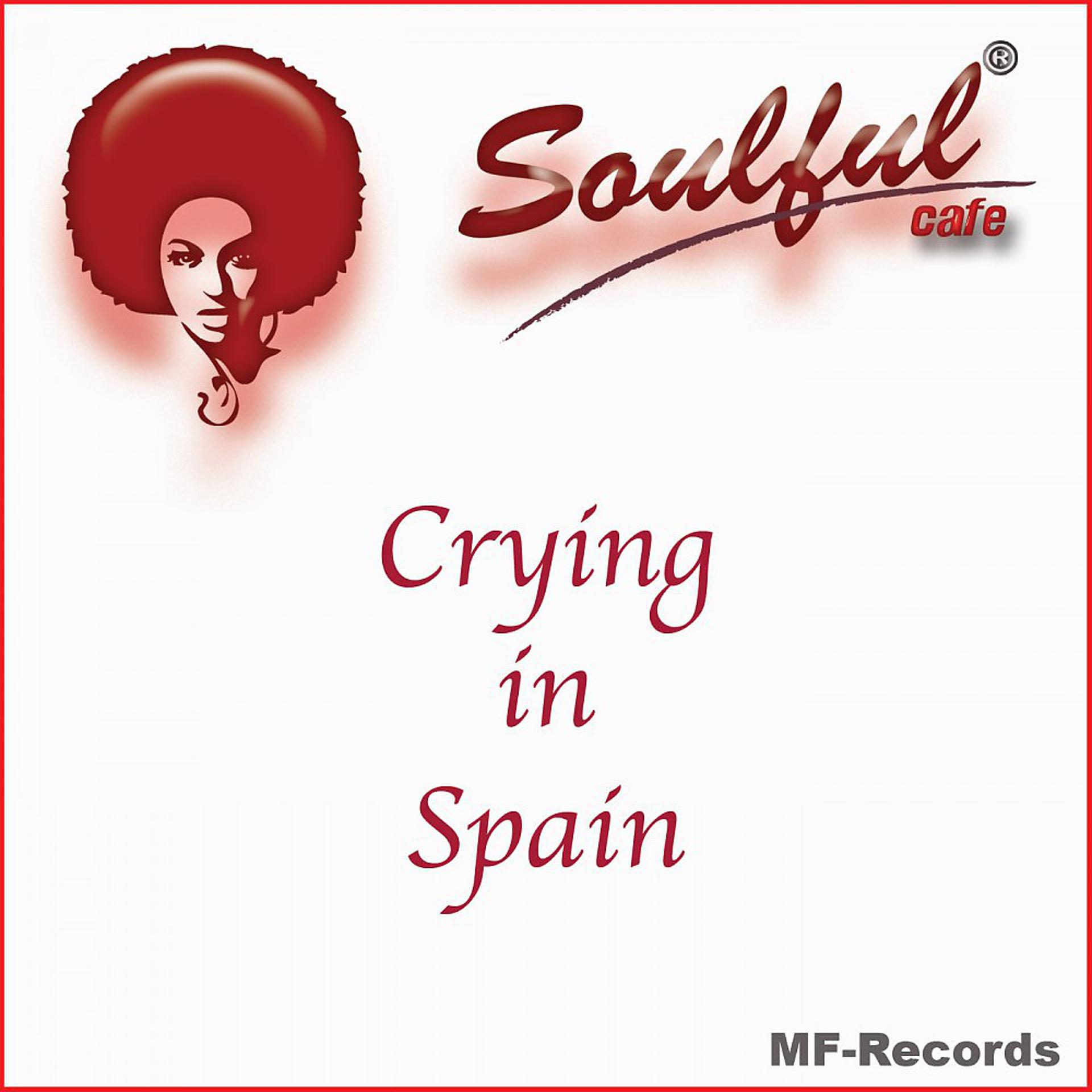 Постер альбома Crying in Spain