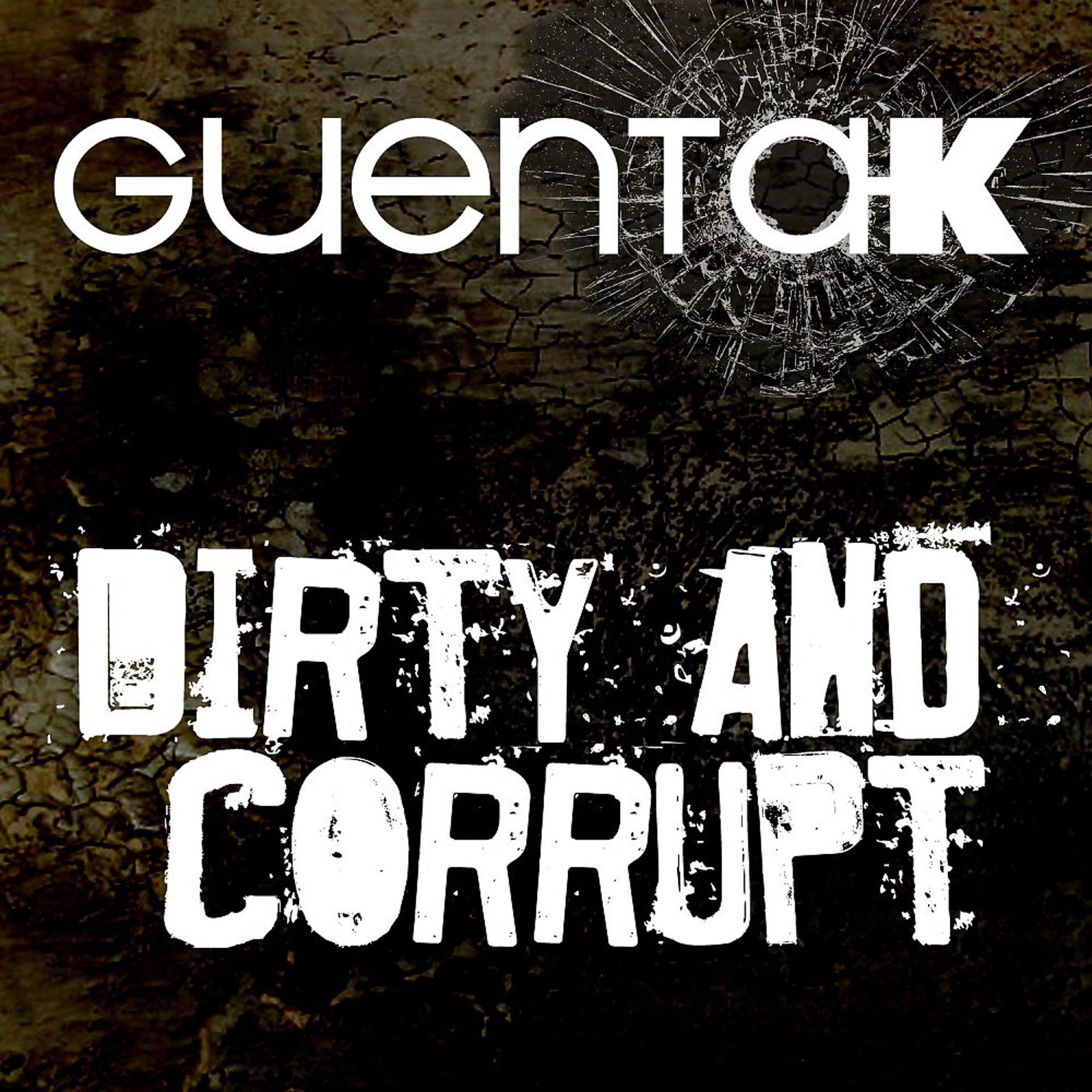 Постер альбома Dirty and Corrupt