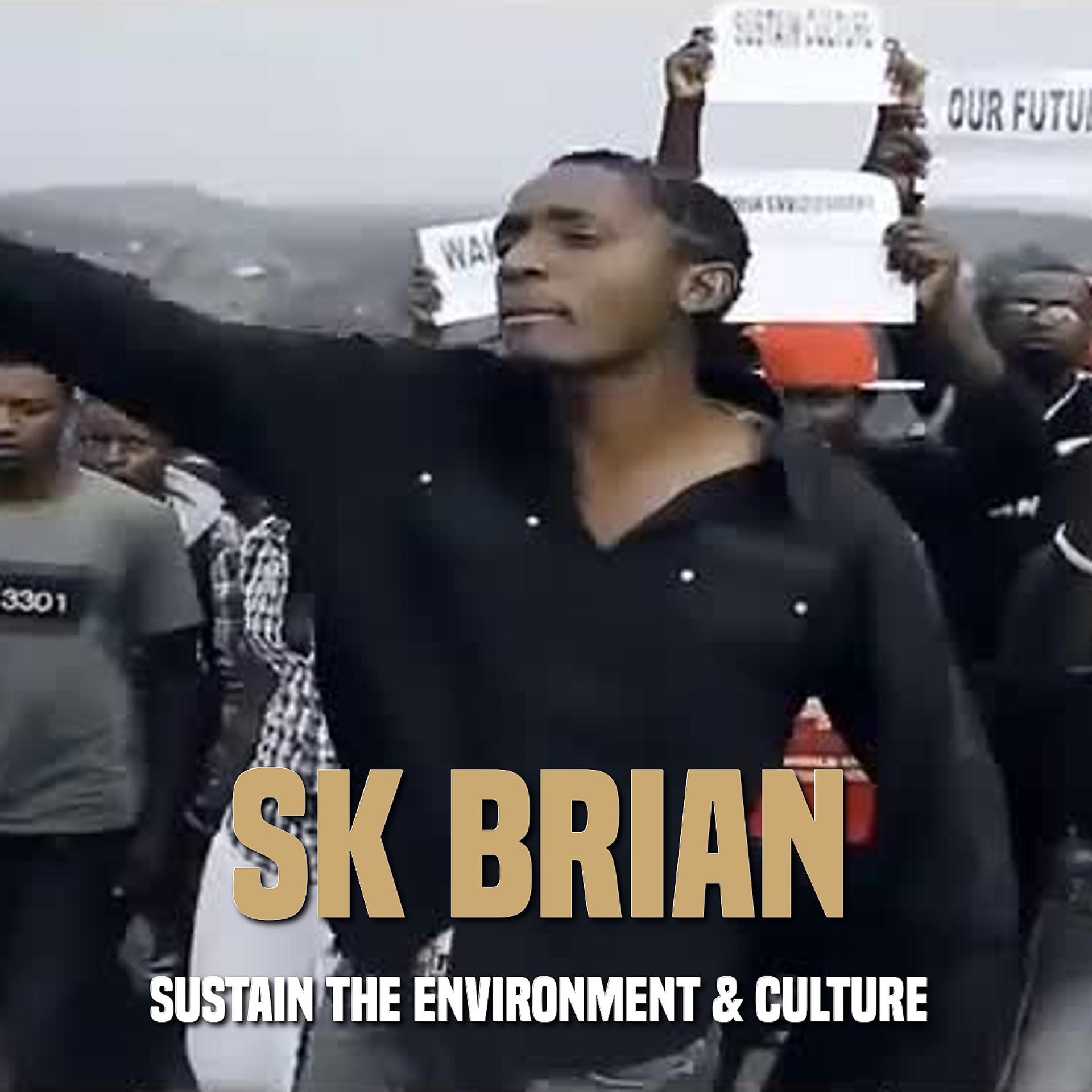 Постер альбома Sustain the Environment & Culture
