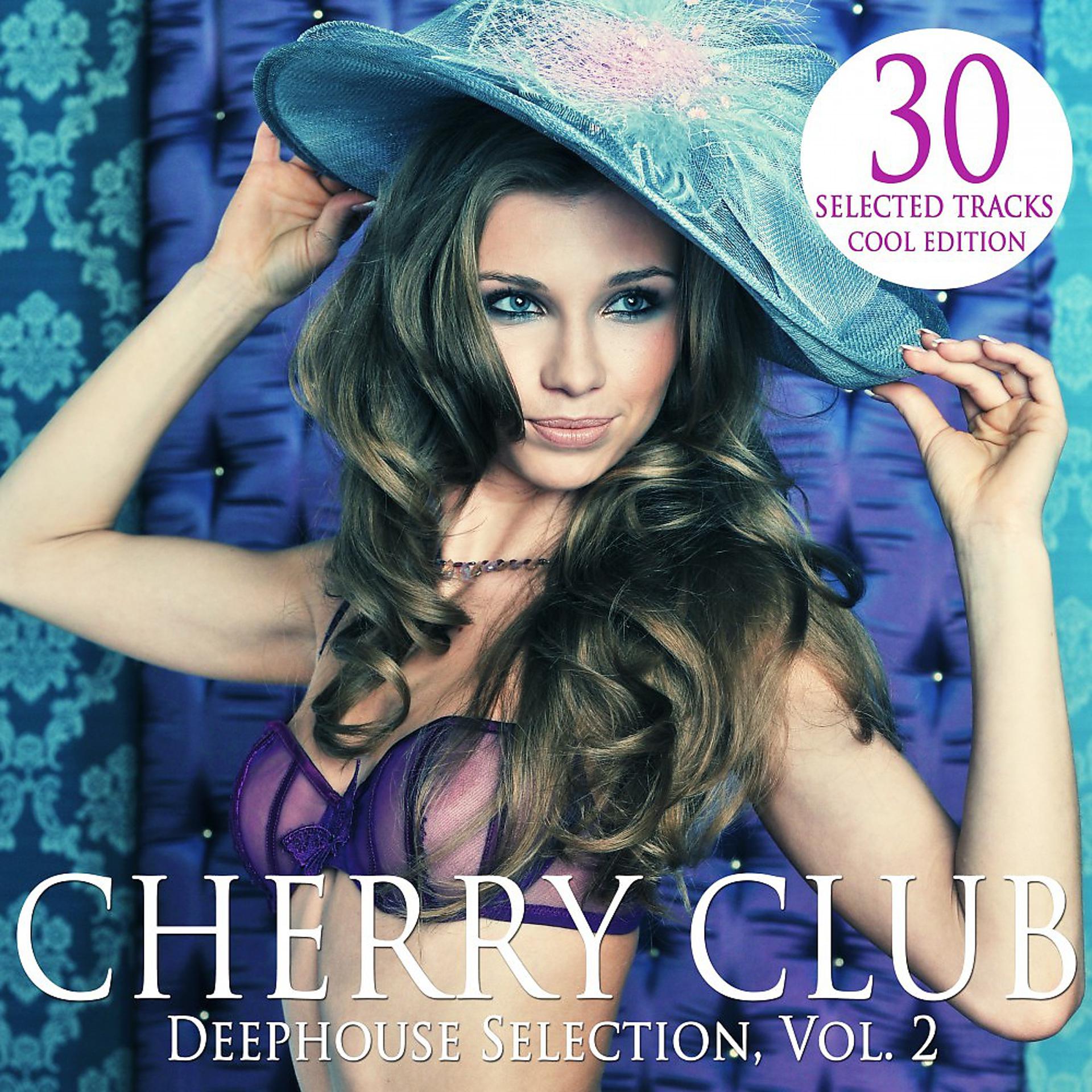 Постер альбома Cherry Club, Vol. 2 (Deephouse Selection)