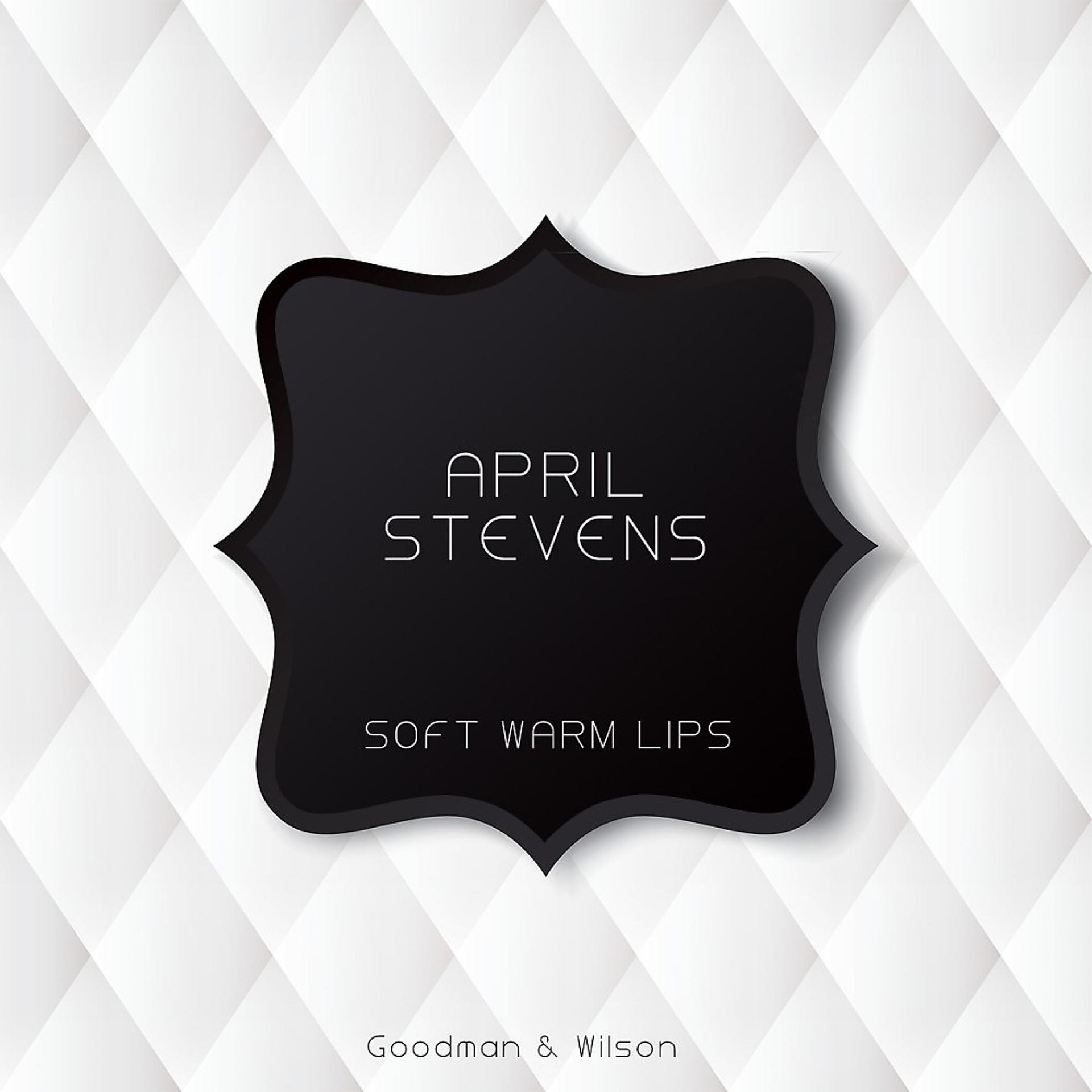 Постер альбома Soft Warm Lips