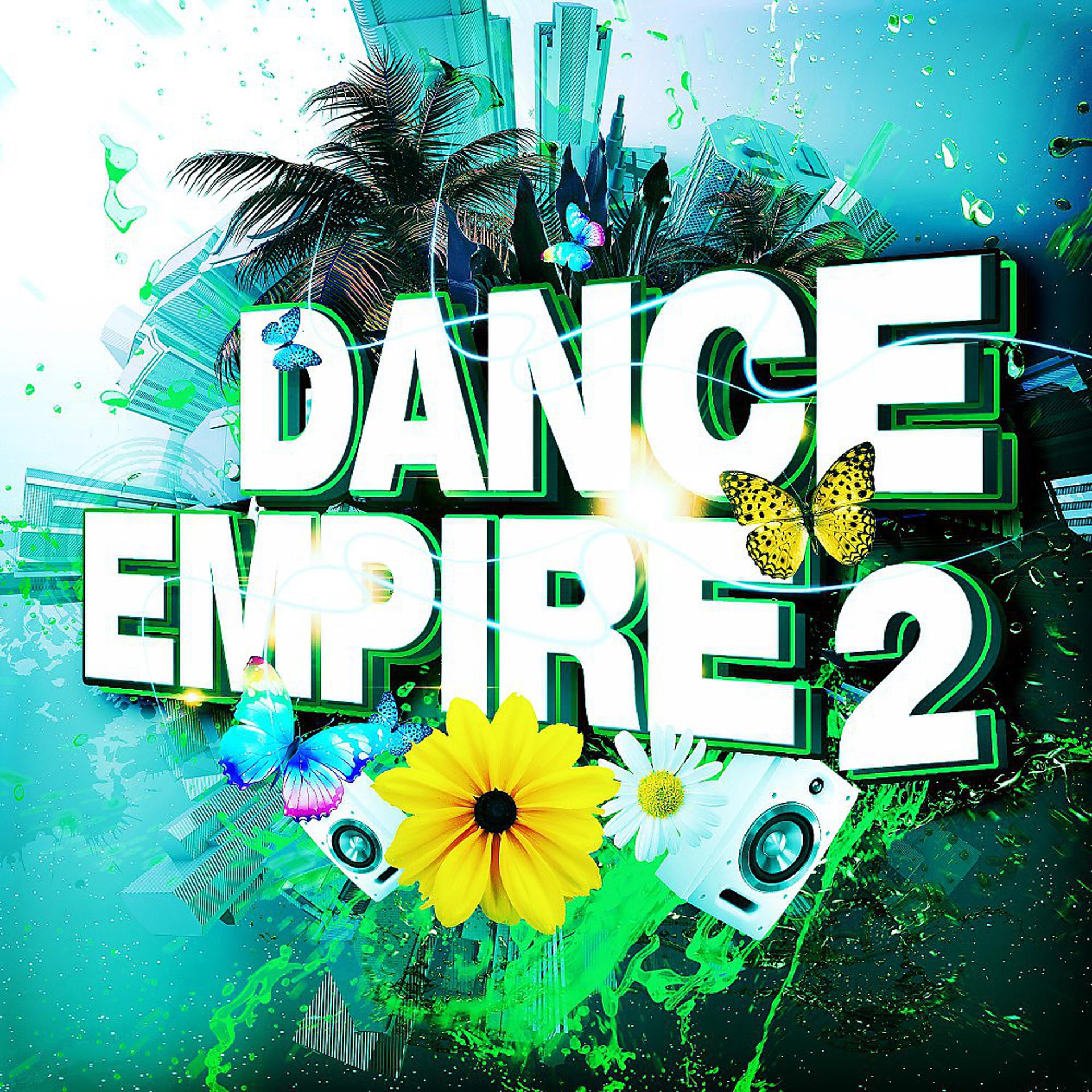 Постер альбома Dance Empire 2