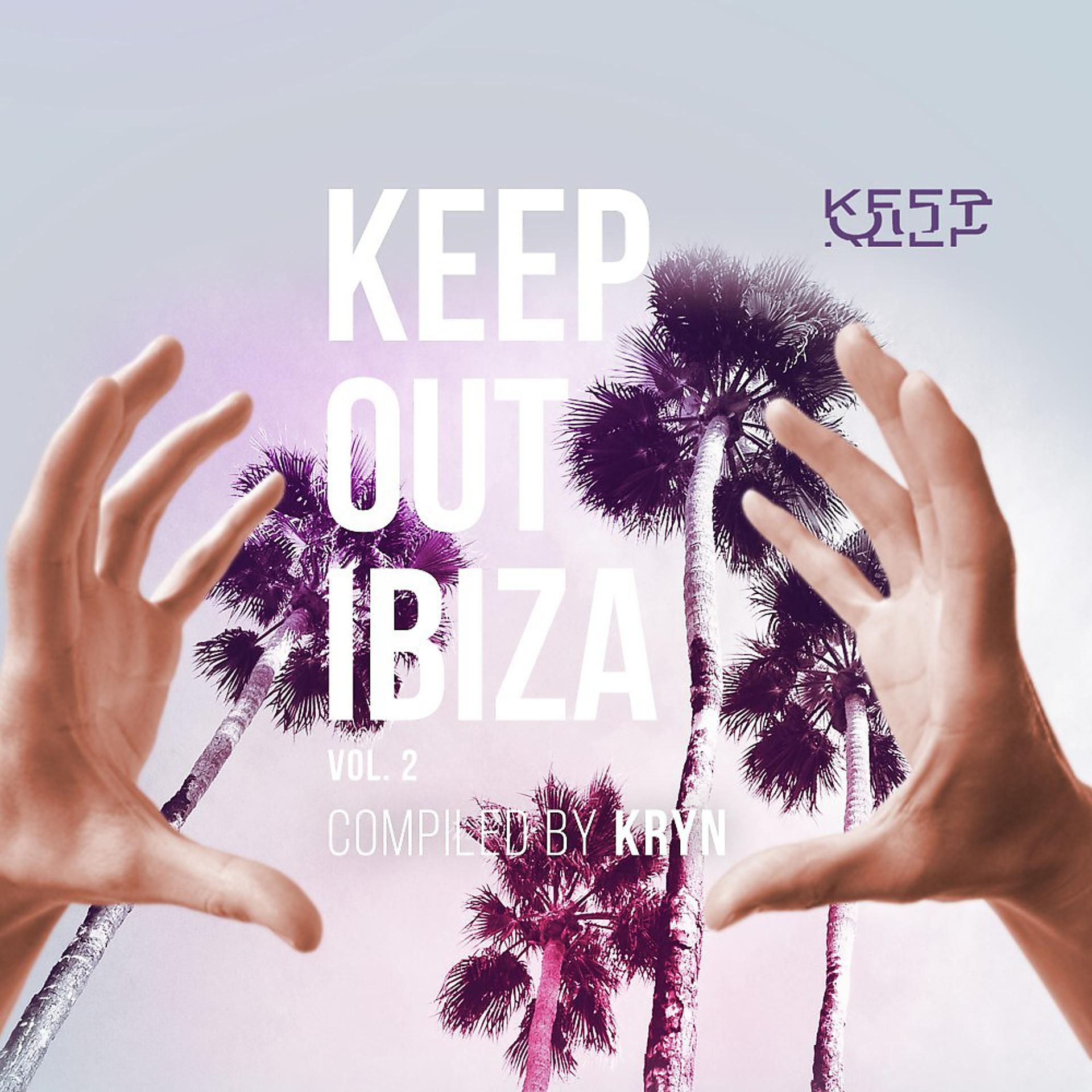 Постер альбома Keep out Ibiza, Vol. 2