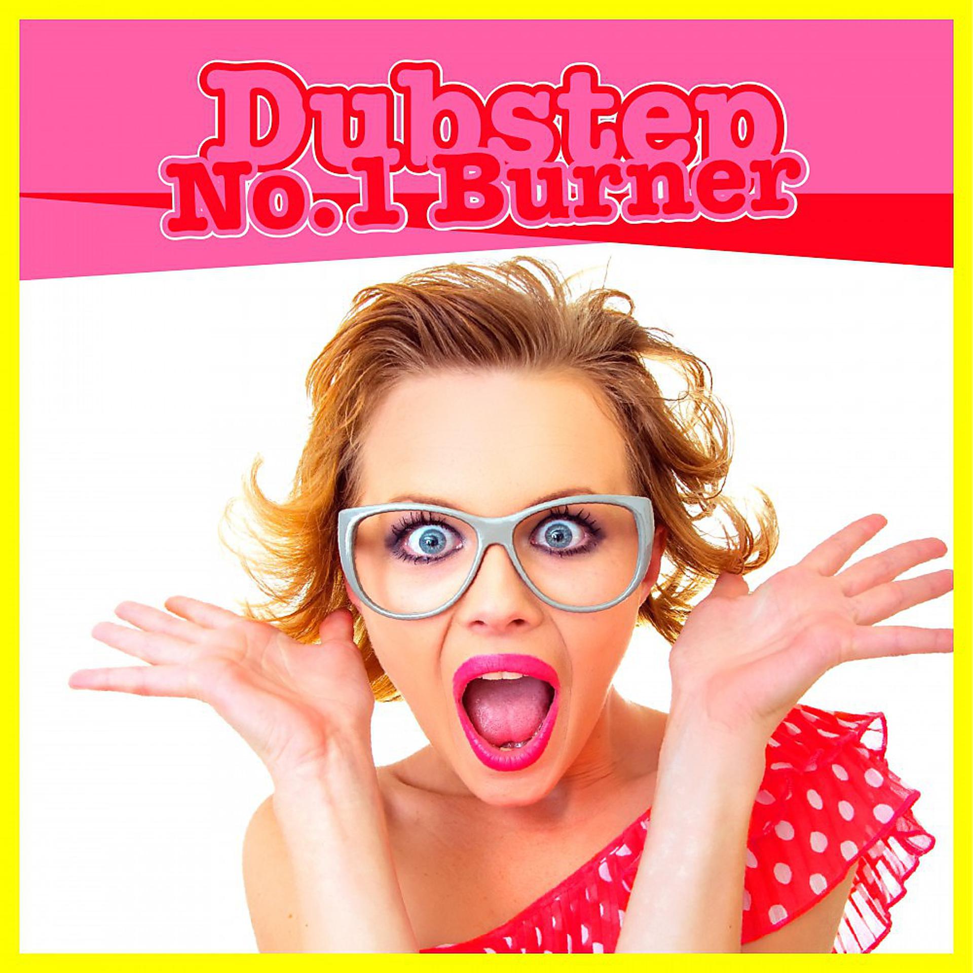 Постер альбома Dubstep No. 1 Burner