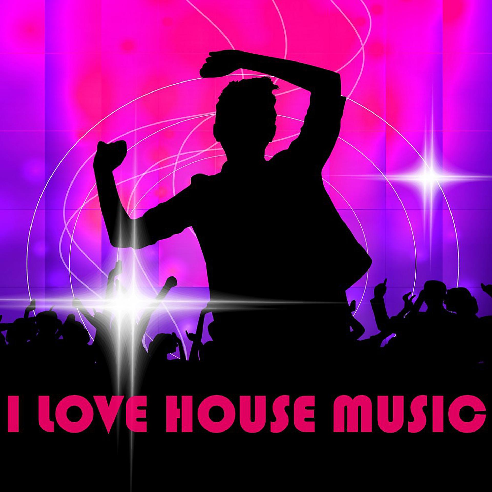 Постер альбома I Love House Music