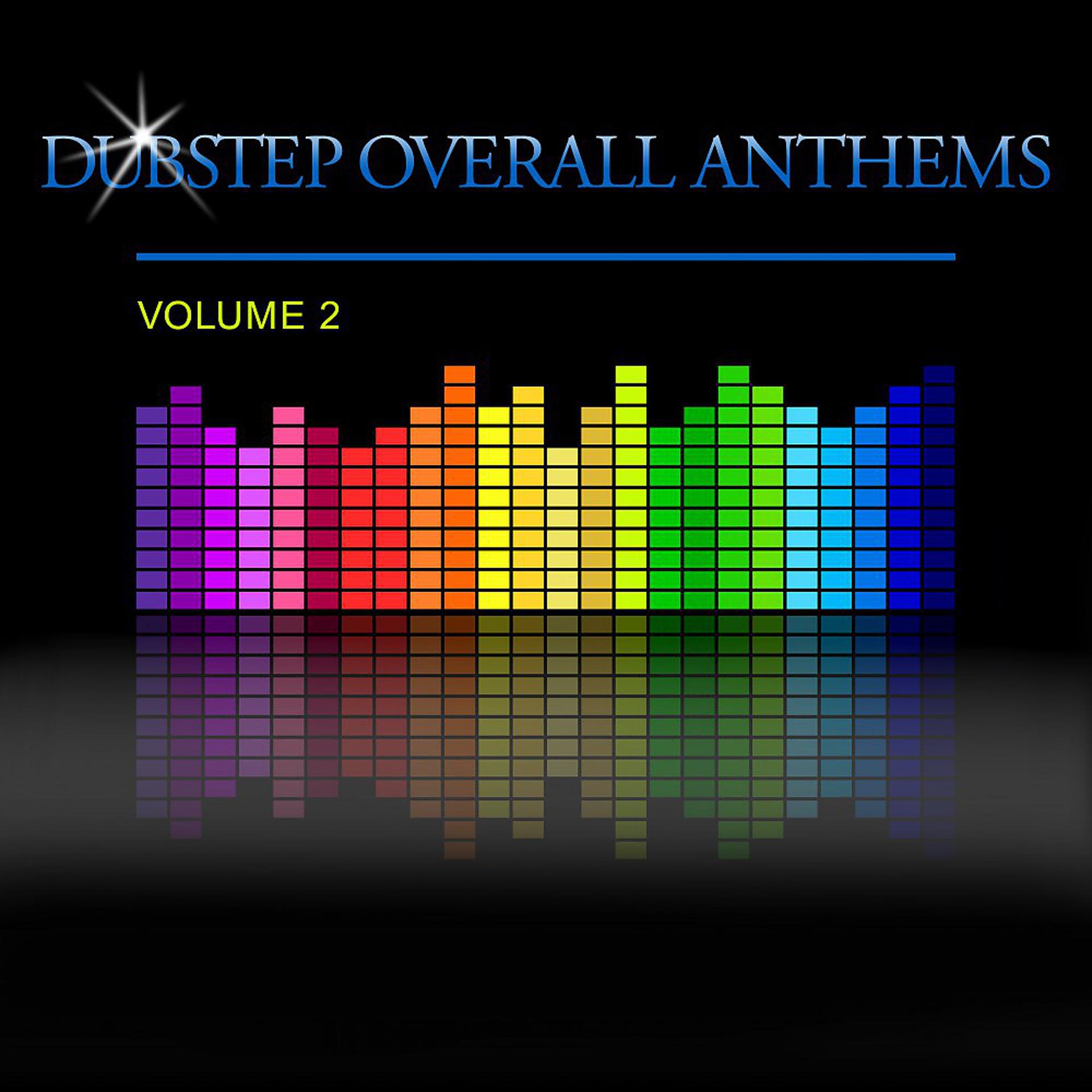 Постер альбома Dubstep Overall Anthems, Vol. 2