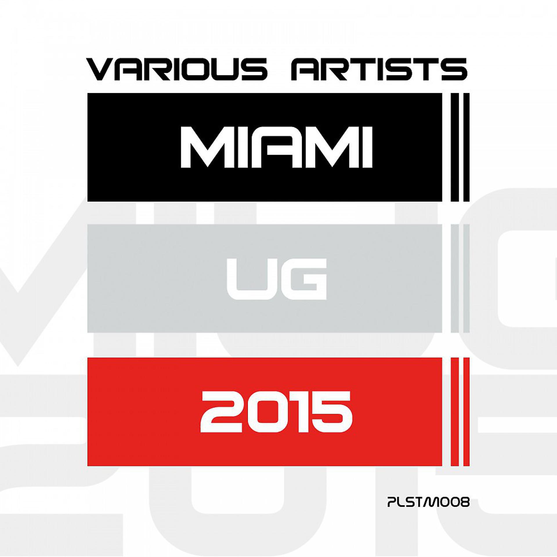 Постер альбома Miami Ug 2015