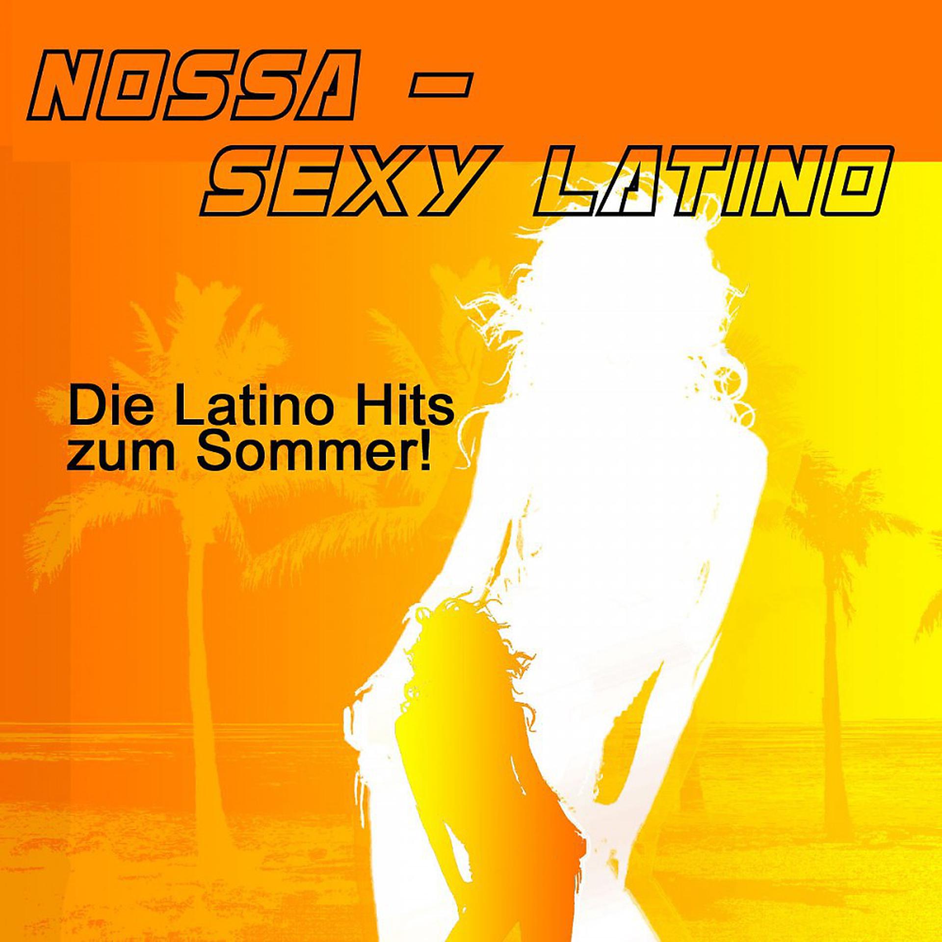 Постер альбома Nossa Sexy Latino
