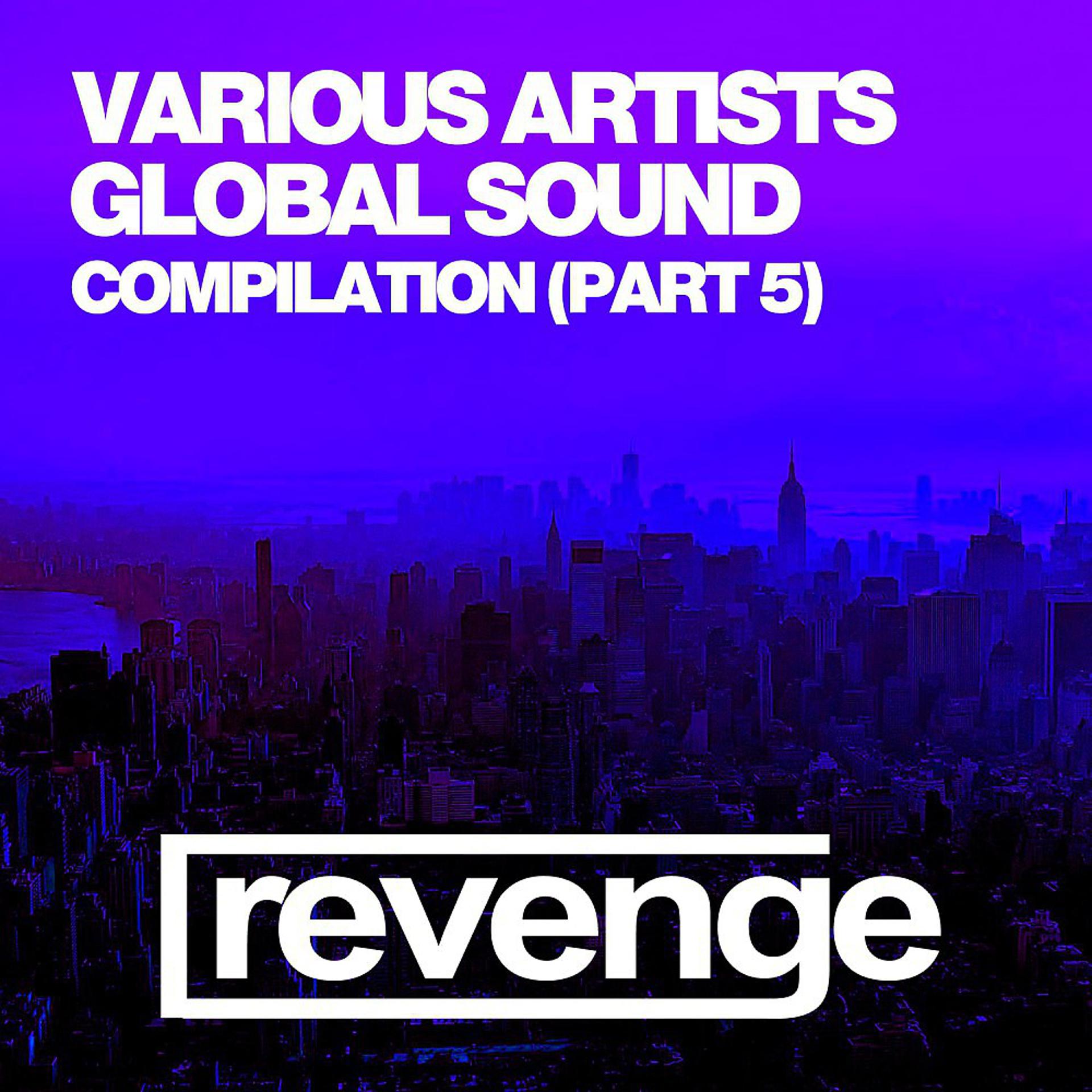 Постер альбома Global Sound (Volume 005)