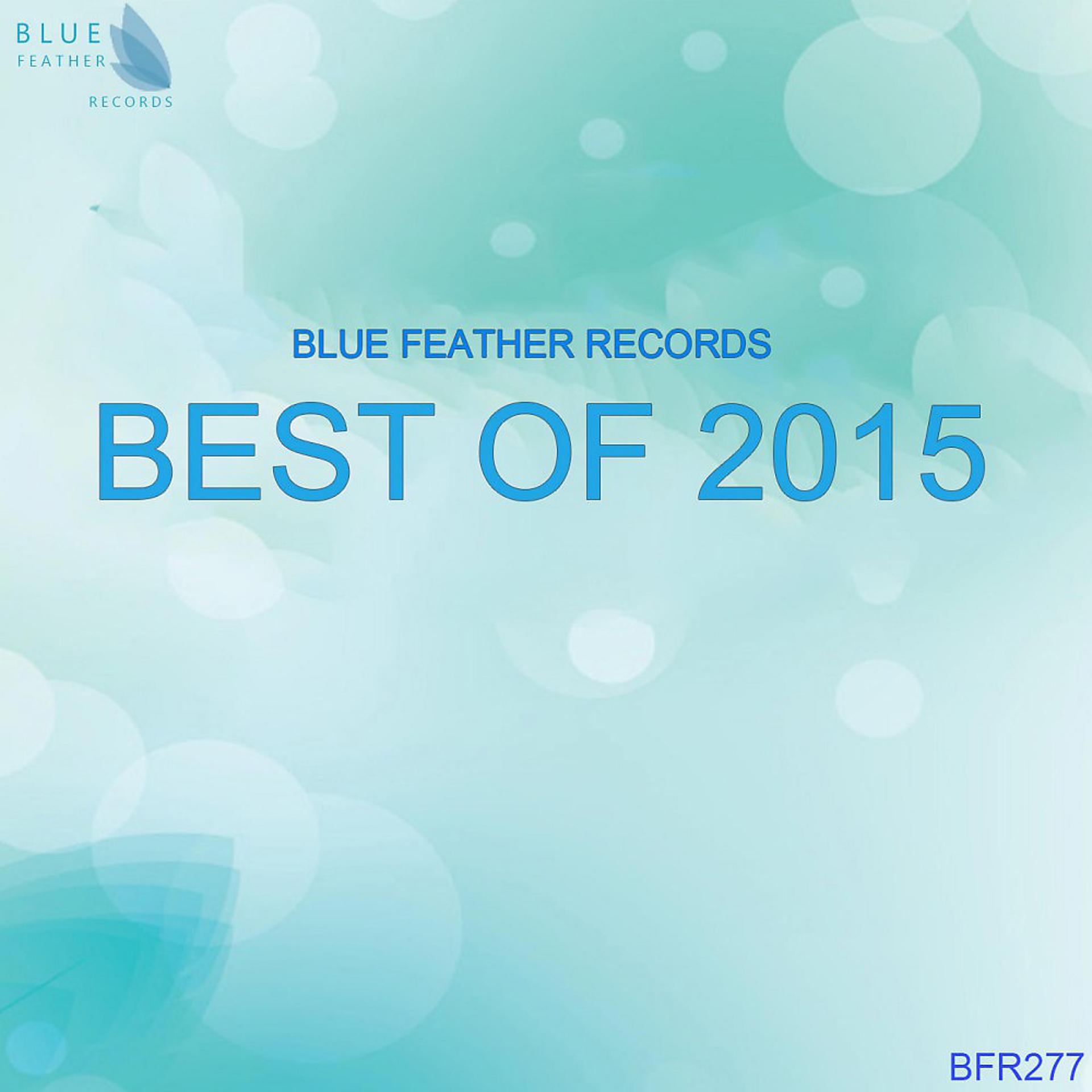 Постер альбома Blue Feather Records - Best of 2015