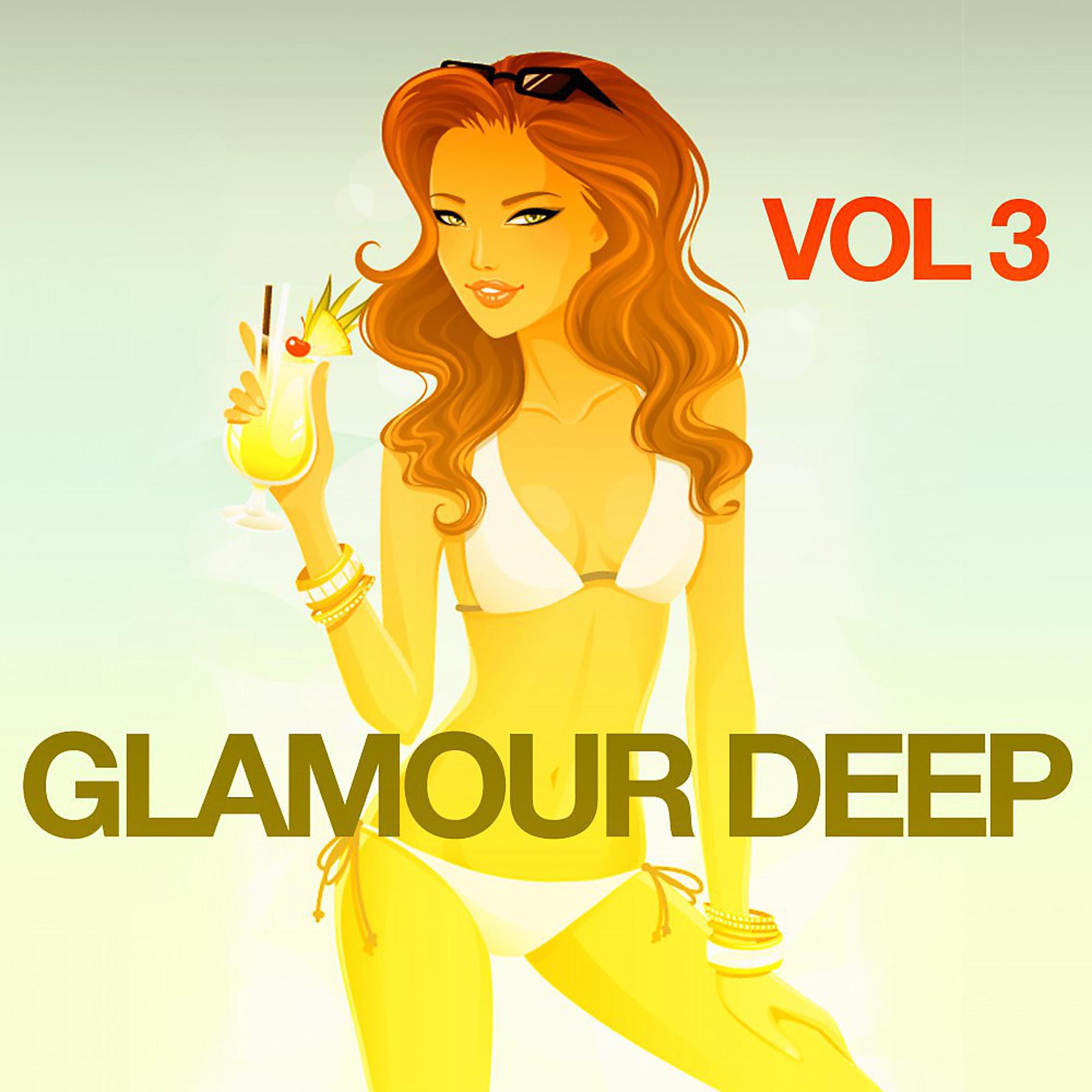 Постер альбома Glamour Deep, Vol. 3