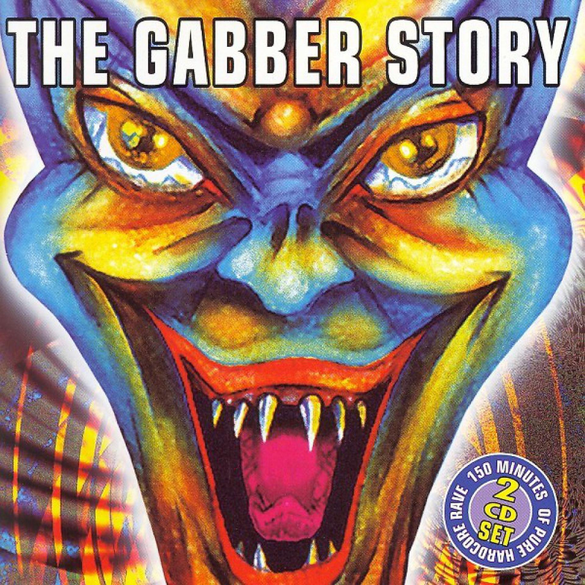 Постер альбома The Gabber Story