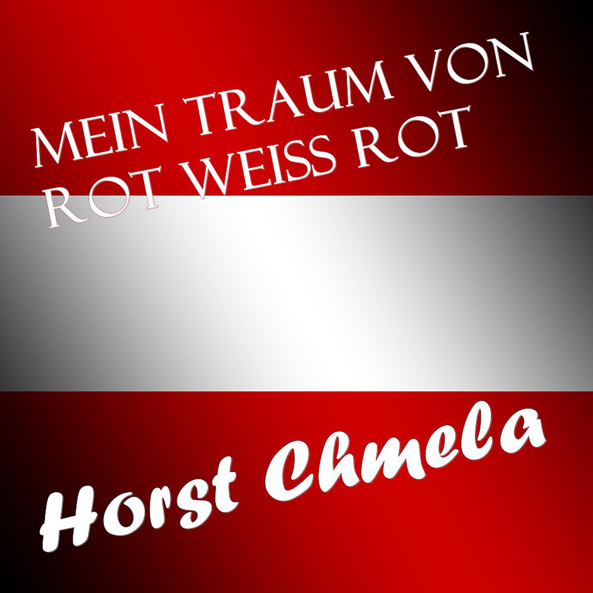 Постер альбома Mein Traum von Rot-Weiss-Rot