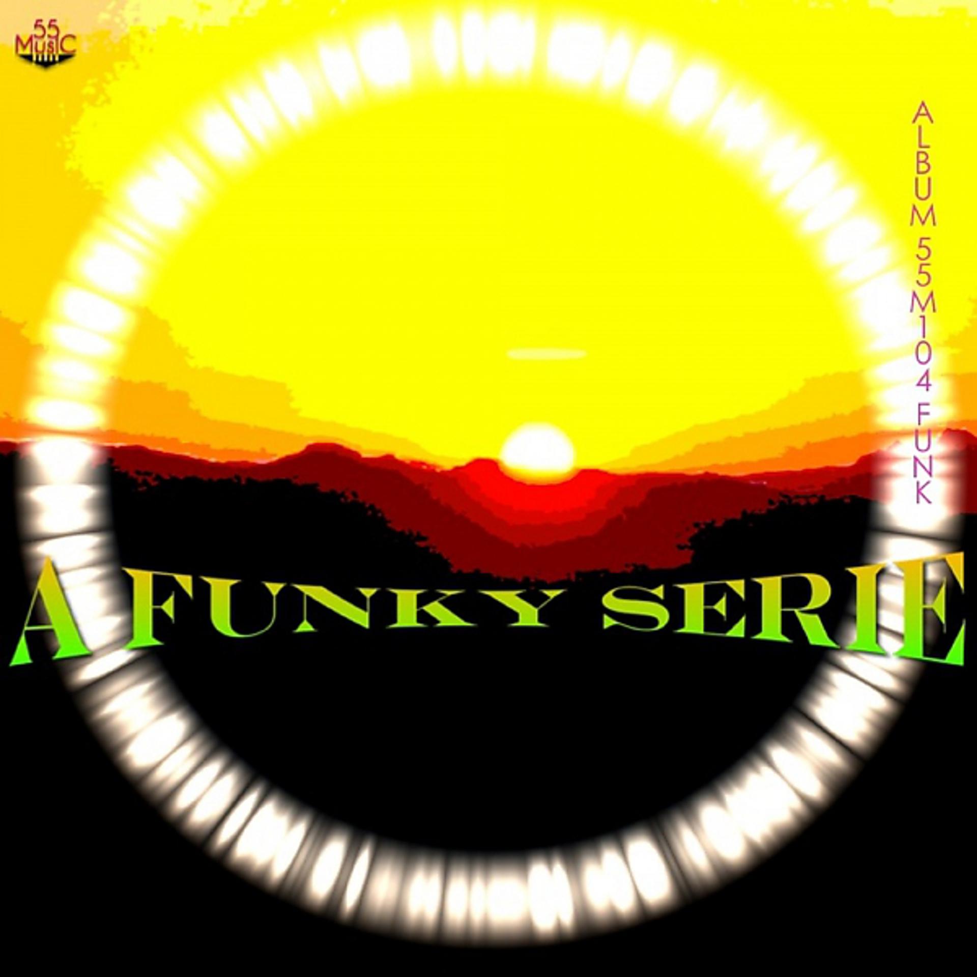 Постер альбома A Funky Serie