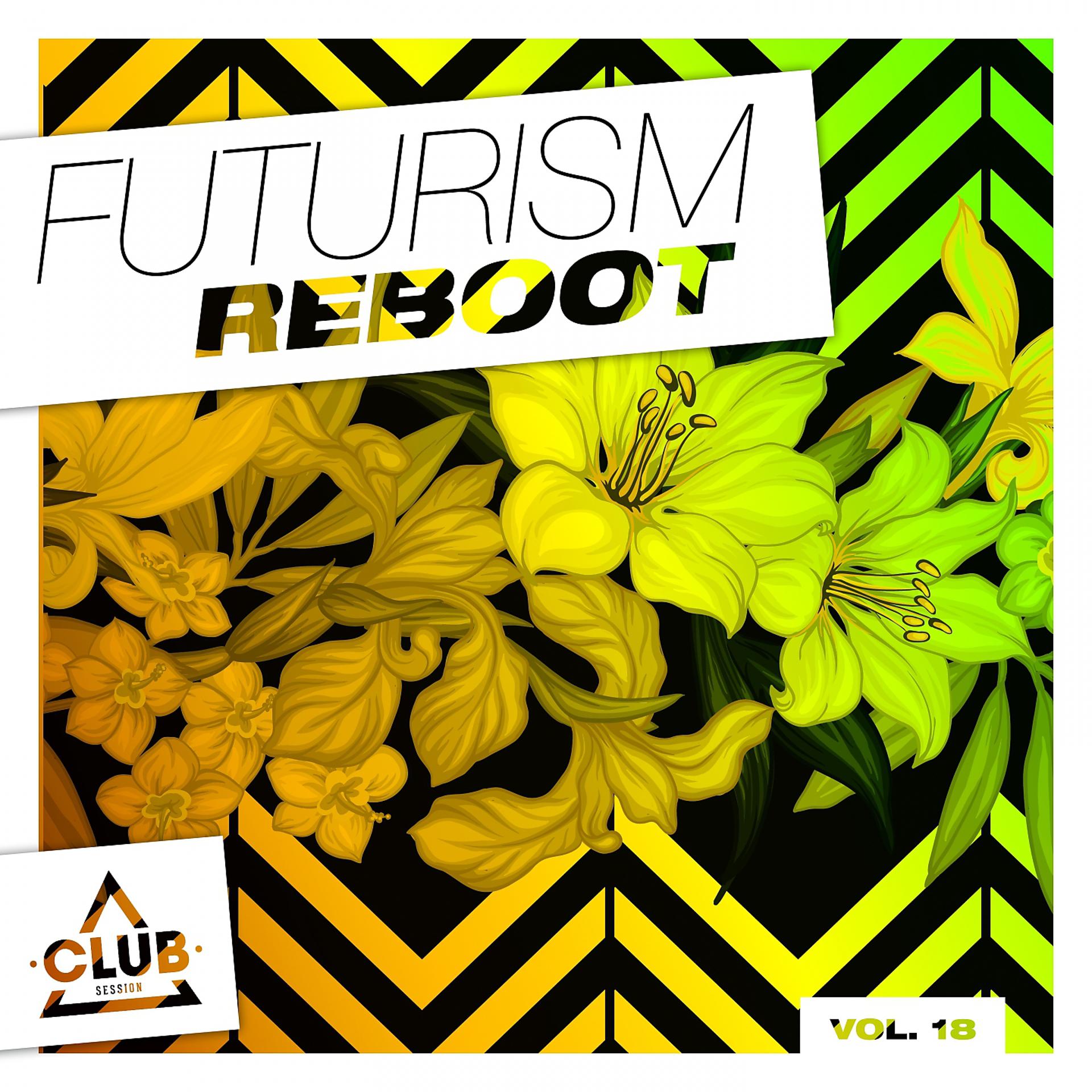 Постер альбома Futurism Reboot, Vol. 18
