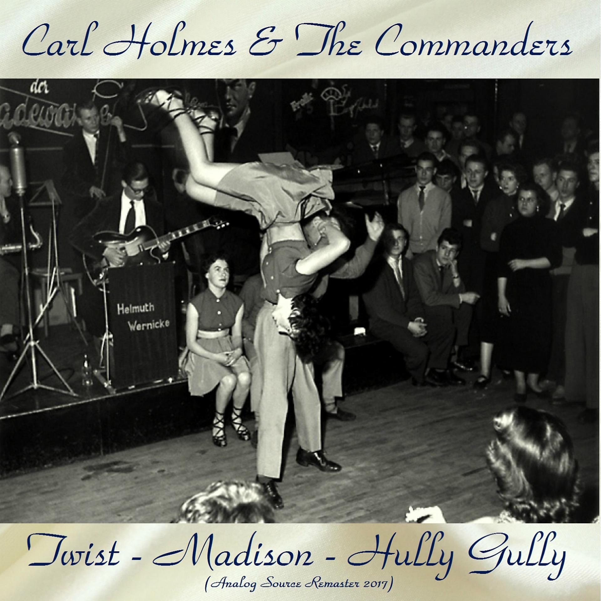 Постер альбома Twist - Madison - Hully Gully