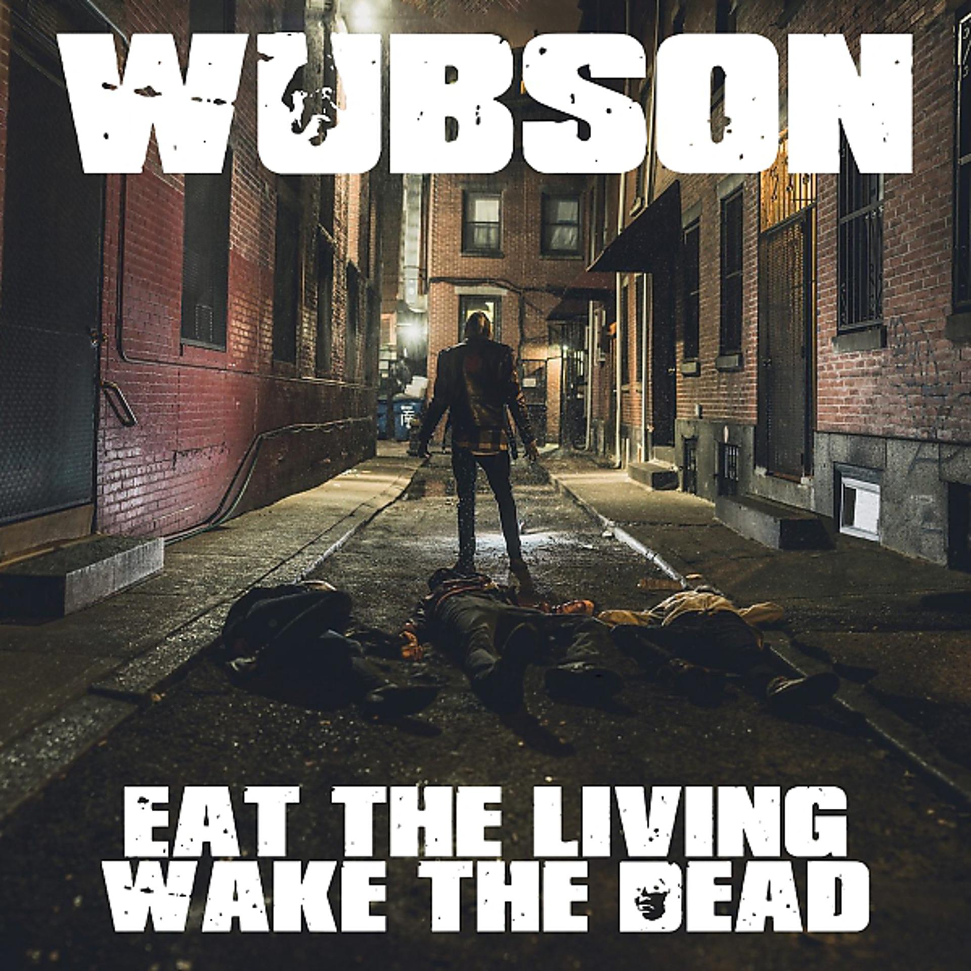 Постер альбома Eat the Living Wake the Dead