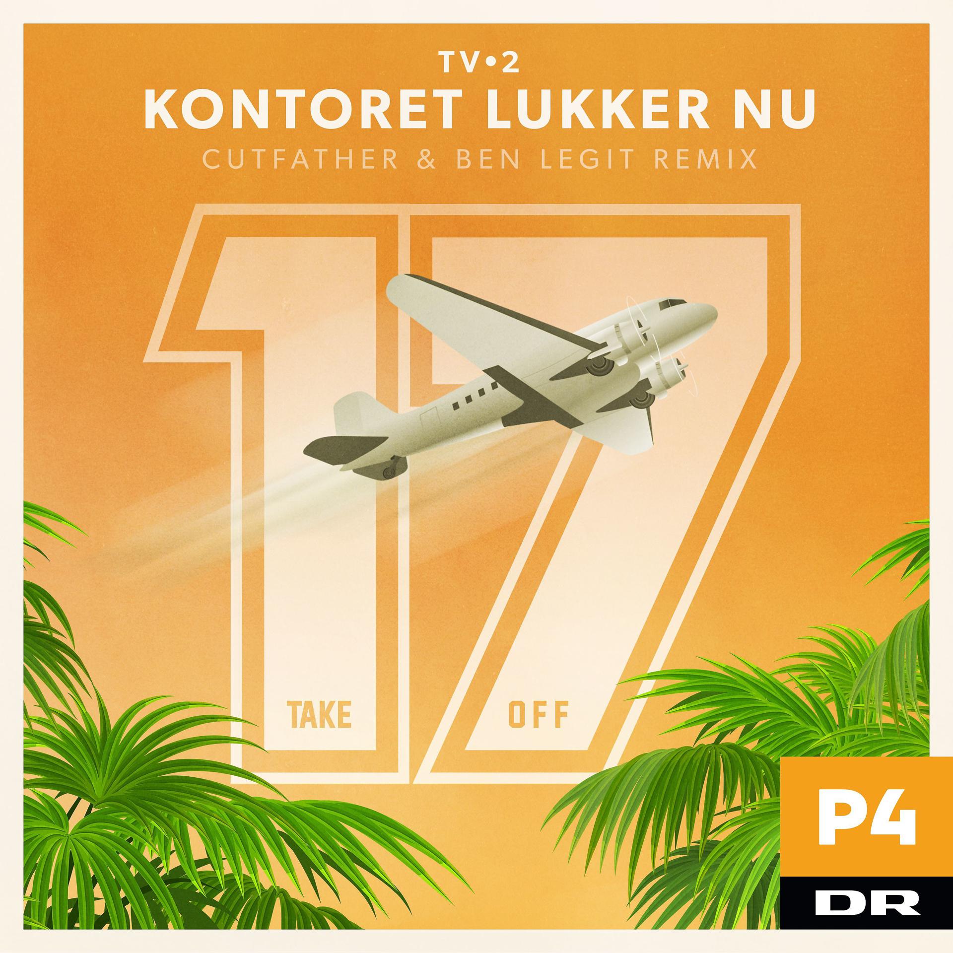 Постер альбома Kontoret Lukker Nu (Cutfather & Ben Remix)