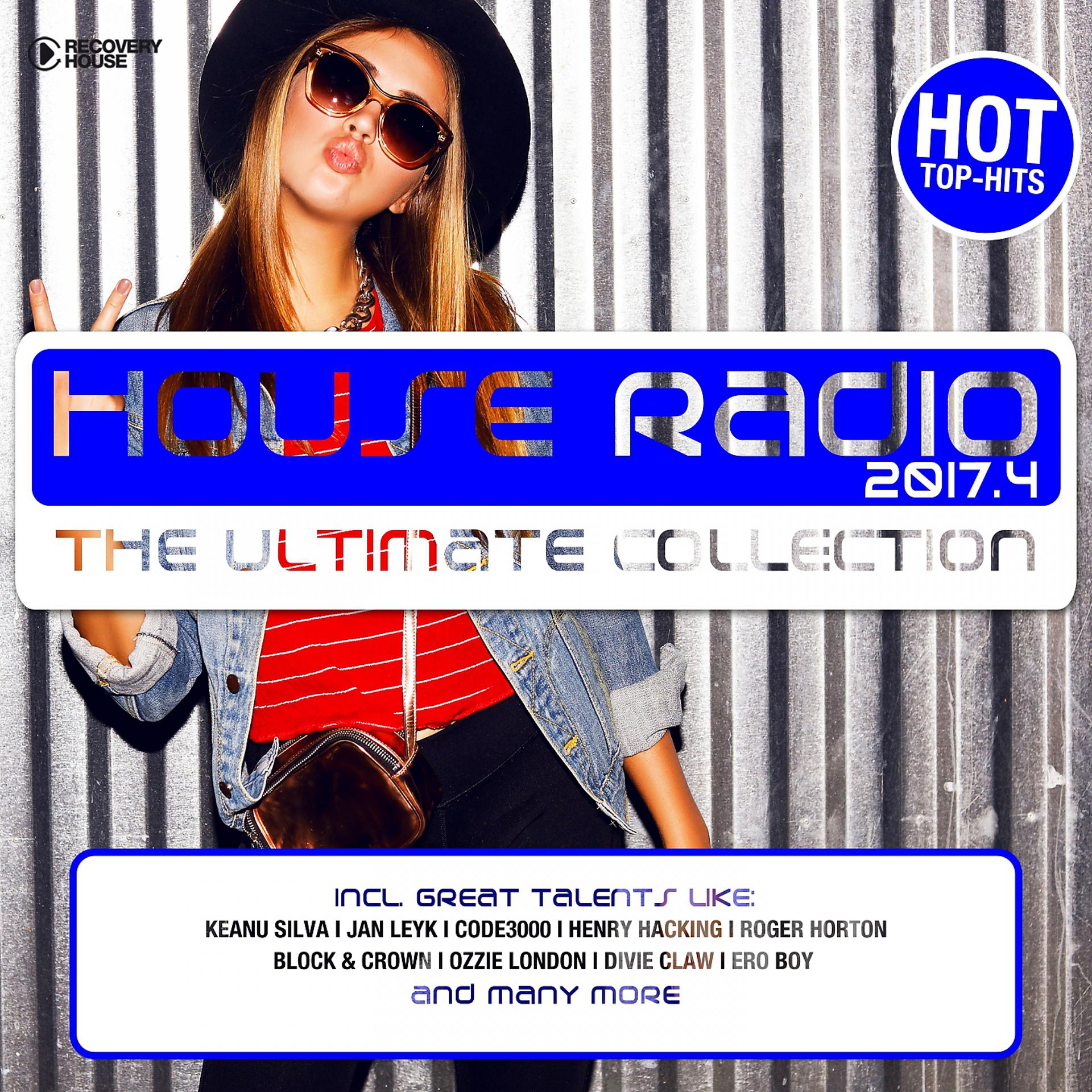 Постер альбома House Radio 2017 - The Ultimate Collection #4
