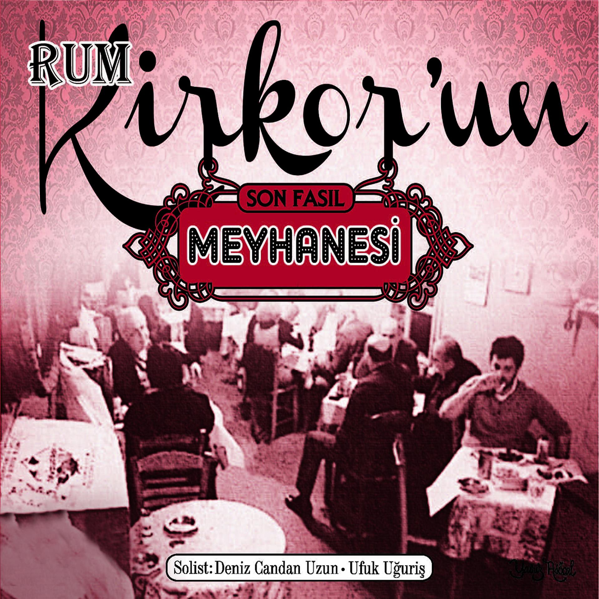 Постер альбома Rum Kirkor'un Meyhanesi