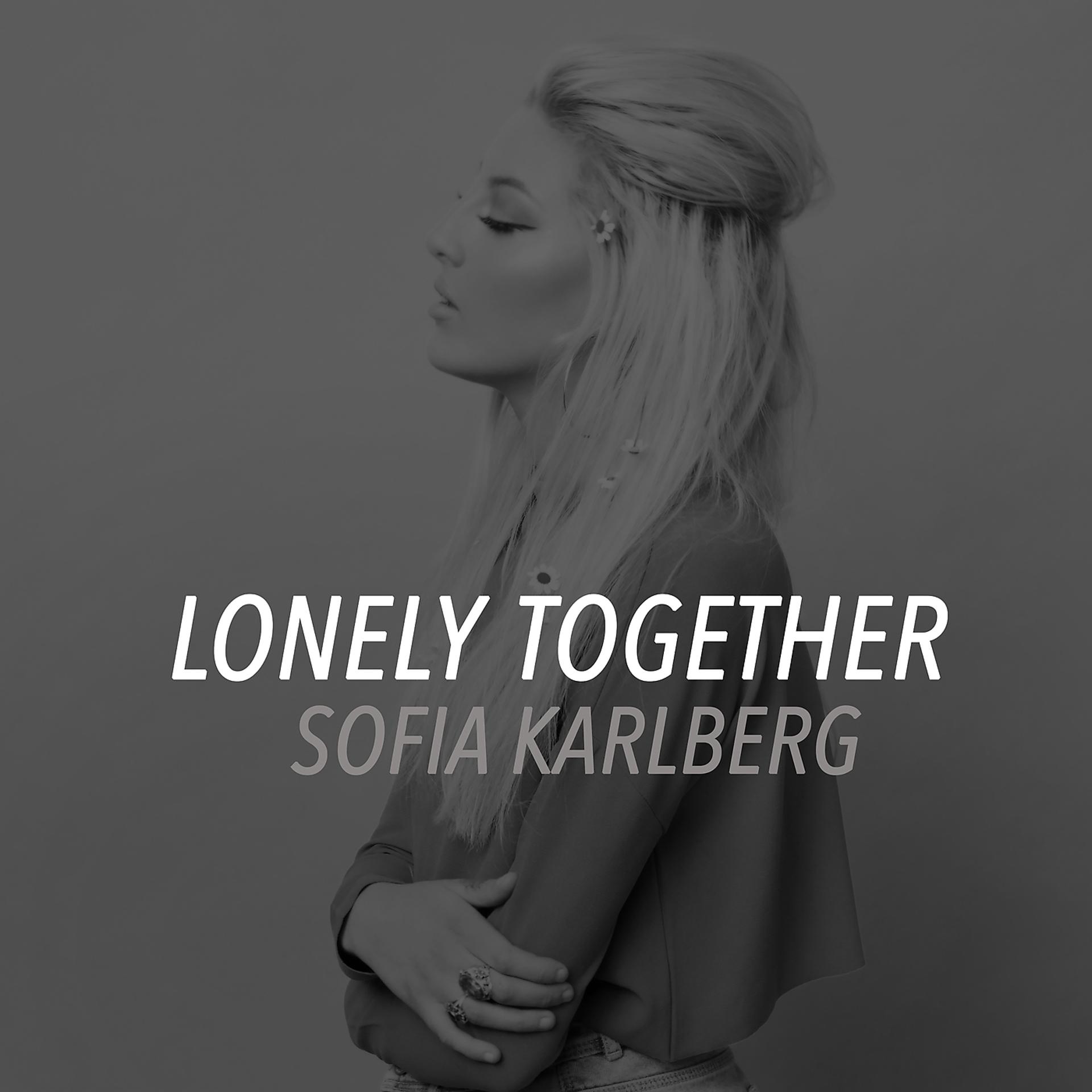 Постер альбома Lonely Together