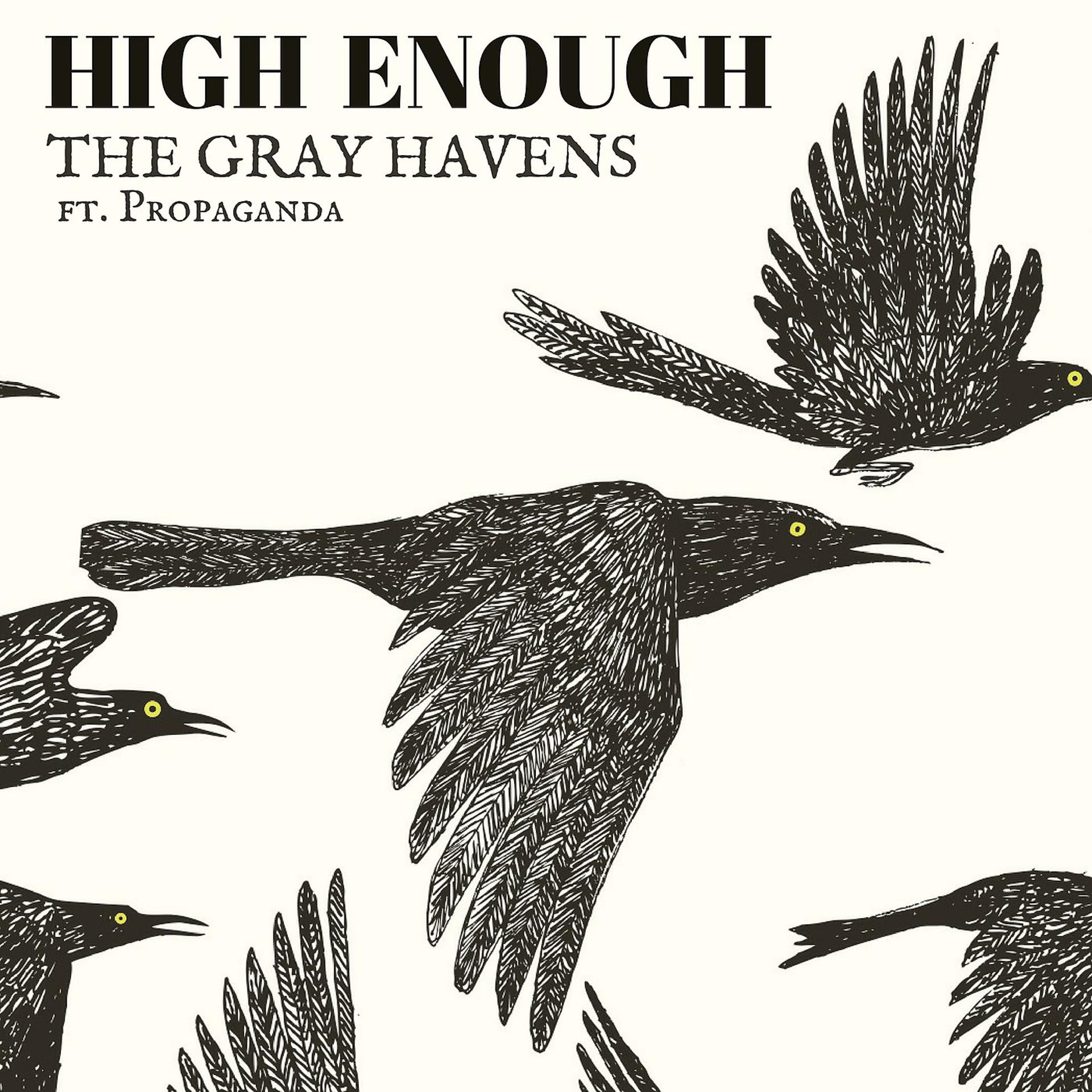 Постер альбома High Enough (feat. Propaganda)