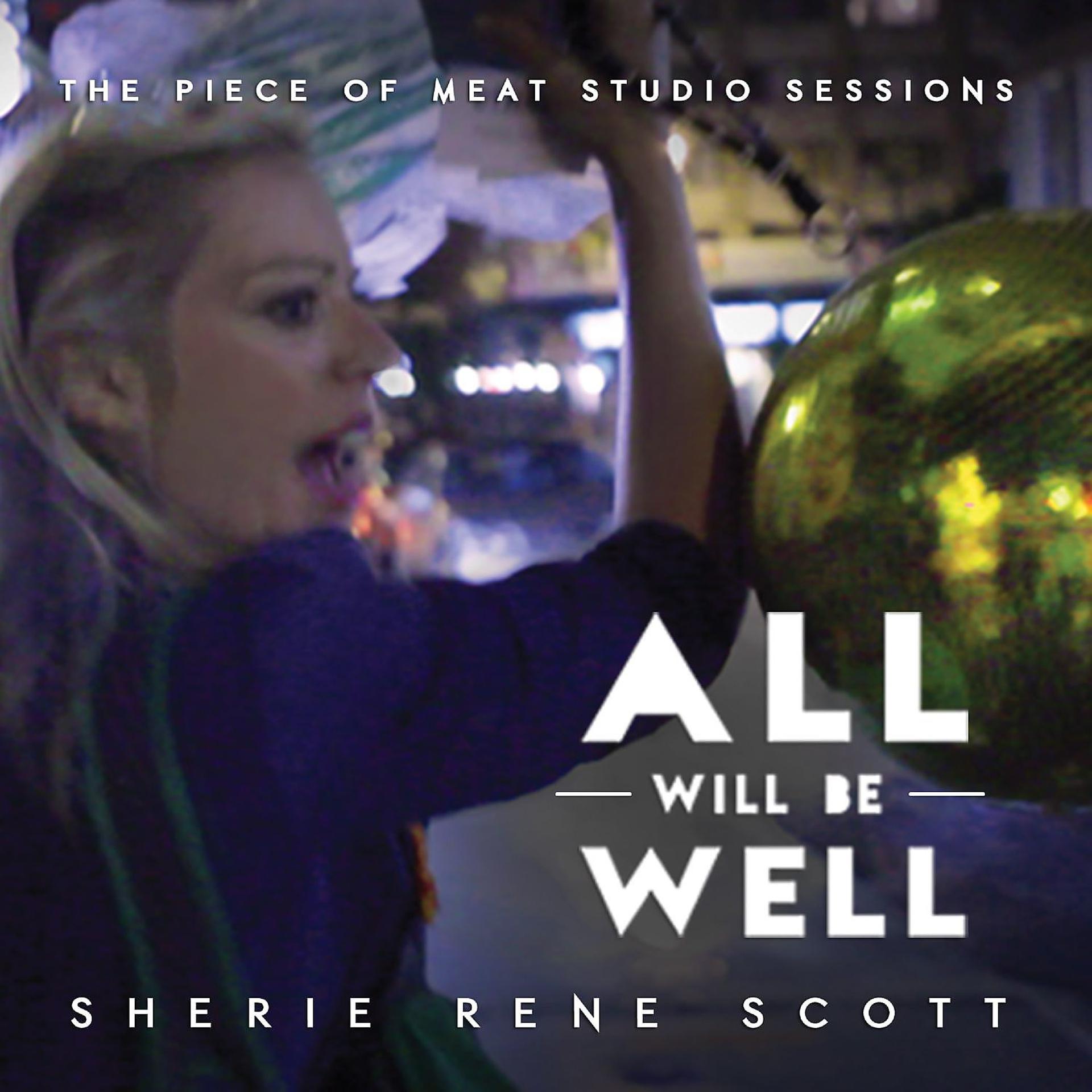 Постер альбома All Will Be Well - The Piece of Meat Studio Sessions