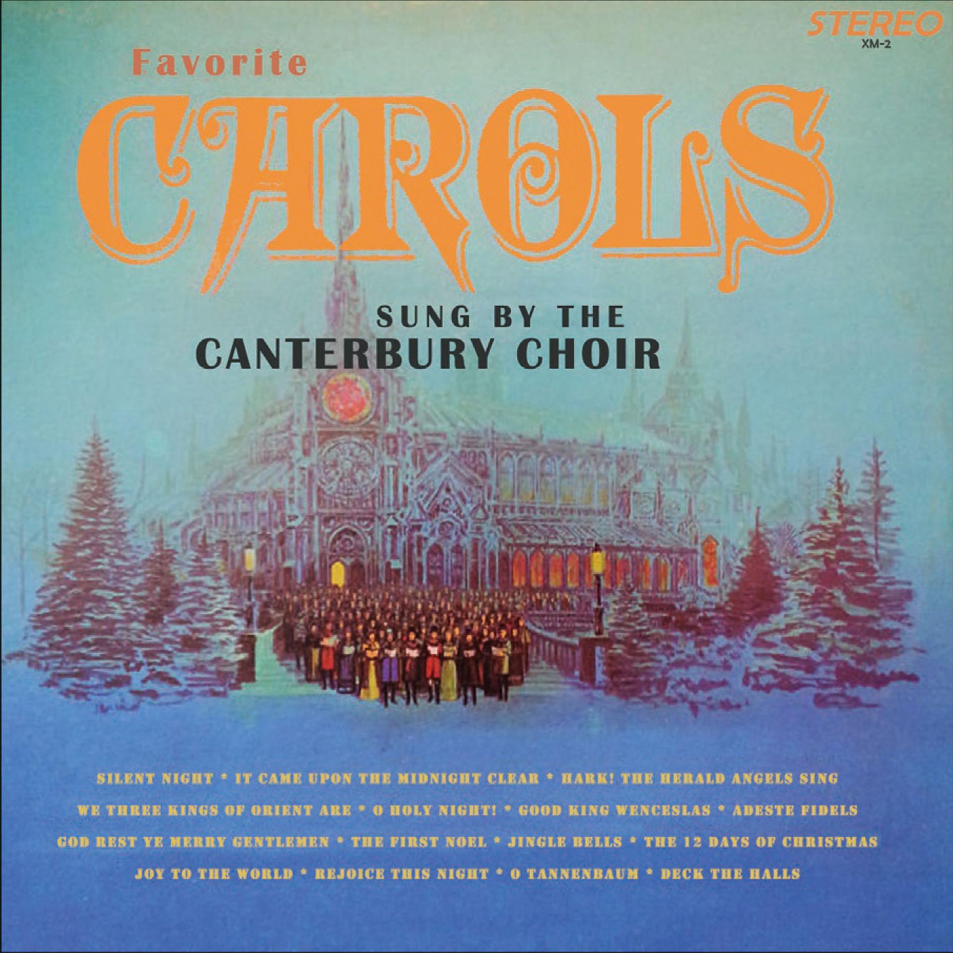 Постер альбома Favorite Carols Sung by the Canterbury Choir (Remastered from the Somerset Tapes)