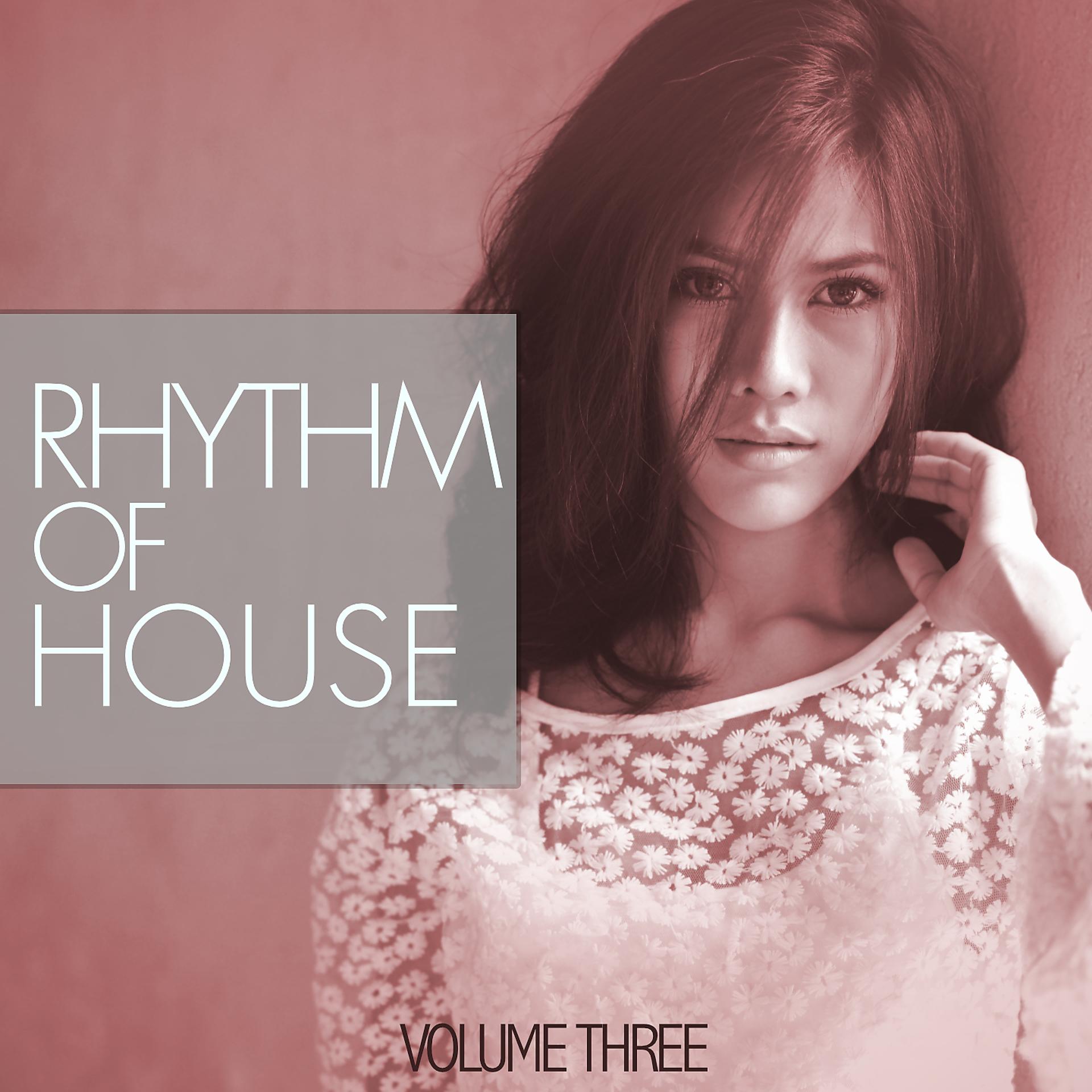 Постер альбома Rhythm Of House, Vol. 3