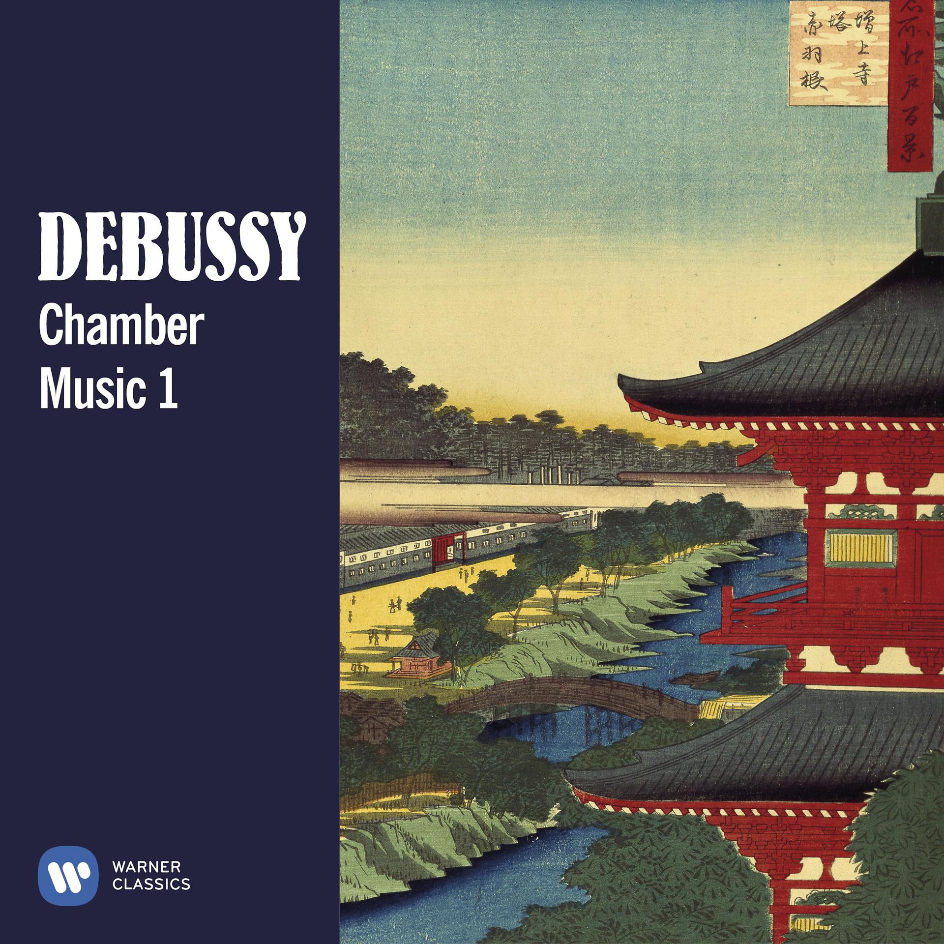 Постер альбома Debussy: Chamber Music, Vol. 1
