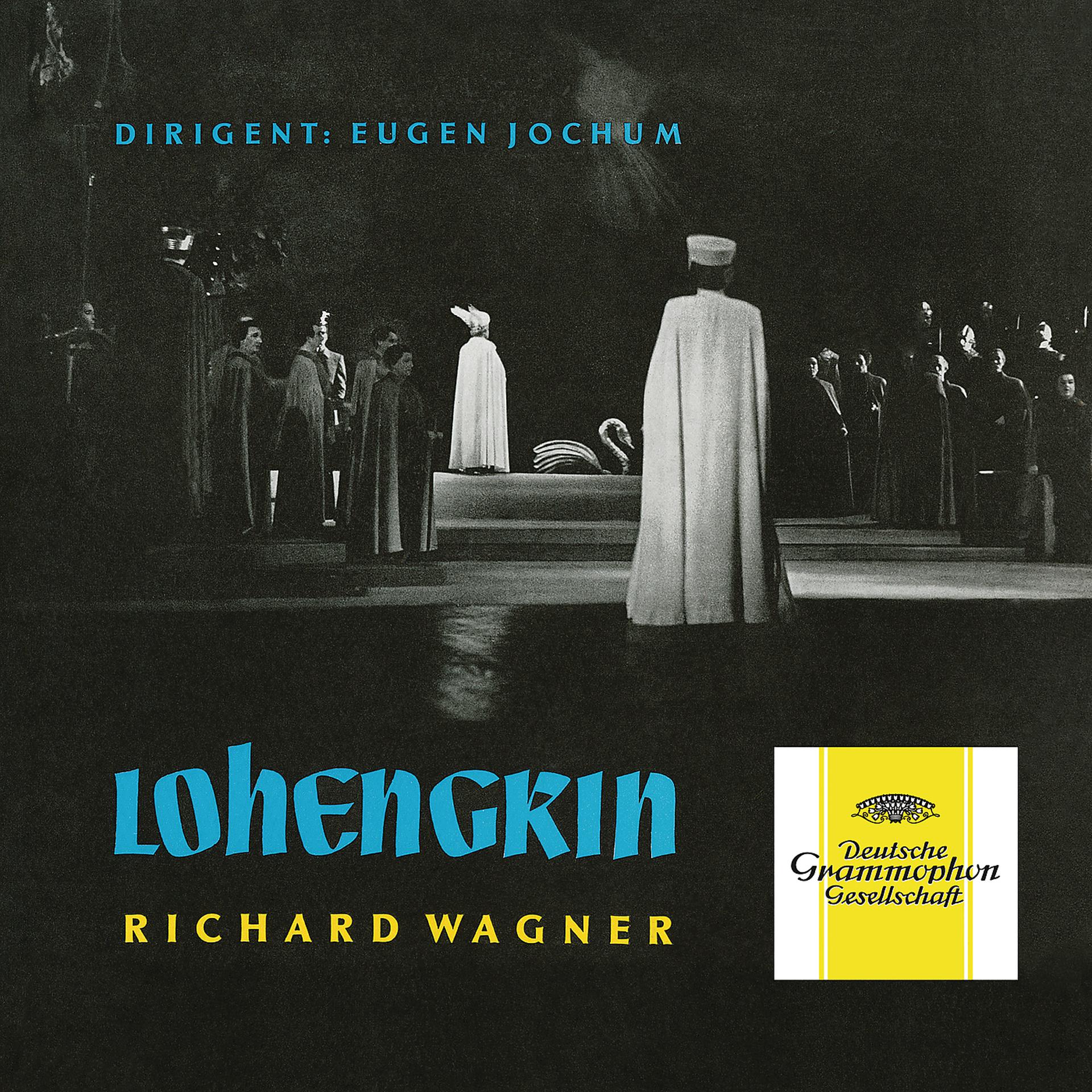 Постер альбома Wagner: Lohengrin, WWV 75